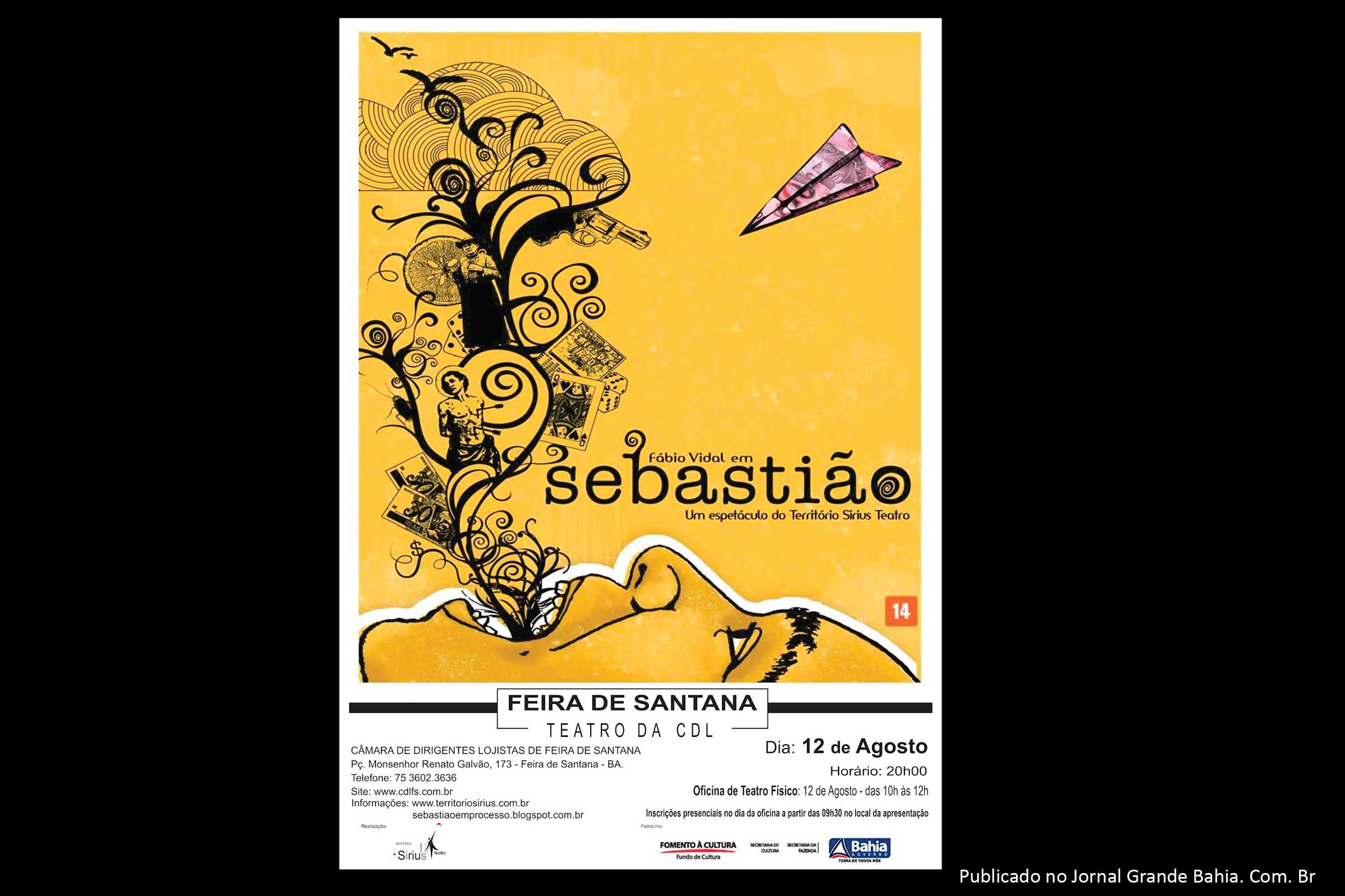 Peça teatral ‘Sebastião’ circula por 13 territórios baianos. No próximo dia 12 tem apresentação confirmada no teatro da CDL em Feira de Santana.