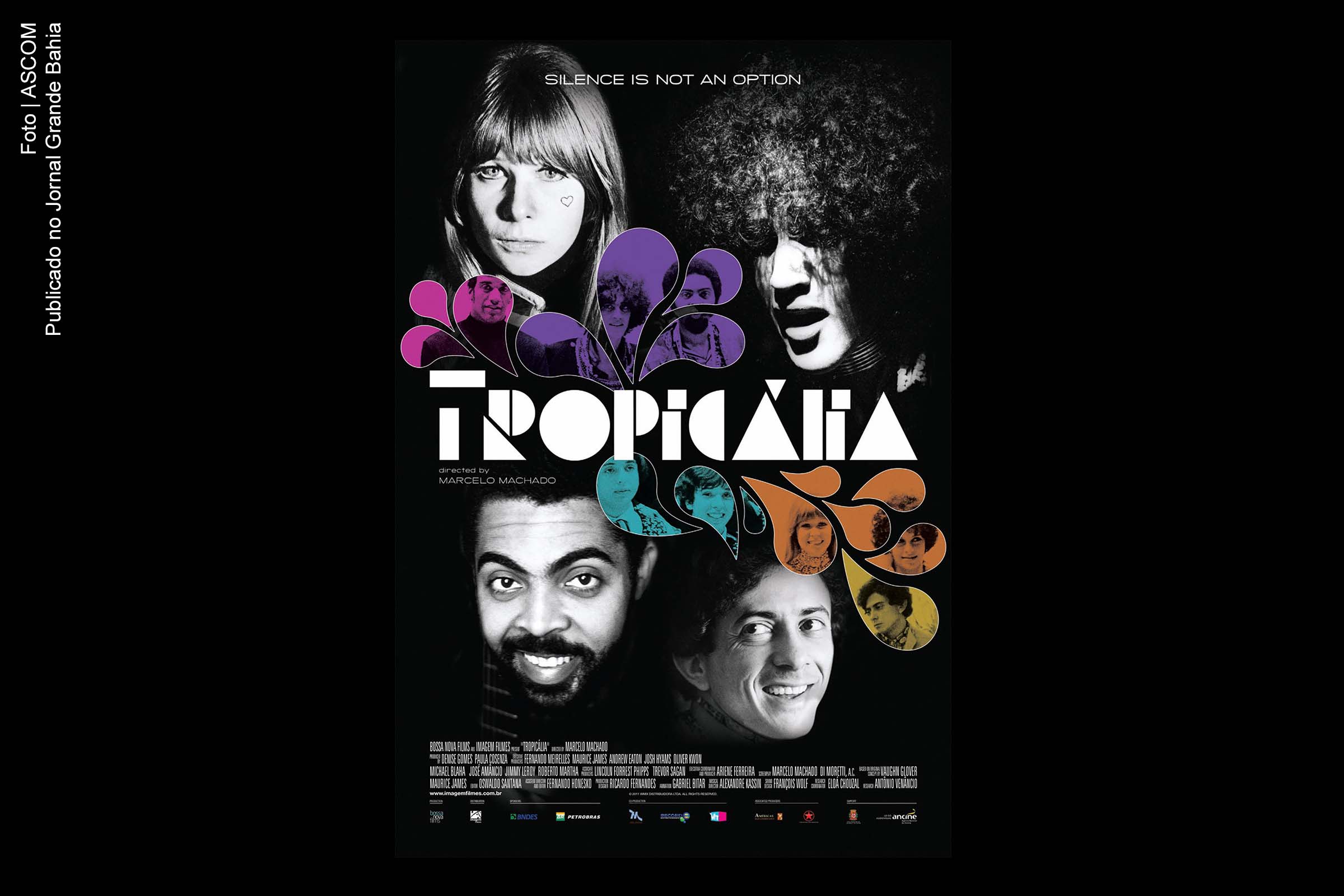 Cartaz do filme ‘Tropicália’. Documentário mostra um olhar contemporâneo deste importante movimento cultural que explodiu no Brasil na década de 1960. Mistura um valioso material de arquivo recuperado especialmente para a produção, com os ícones do movimento.