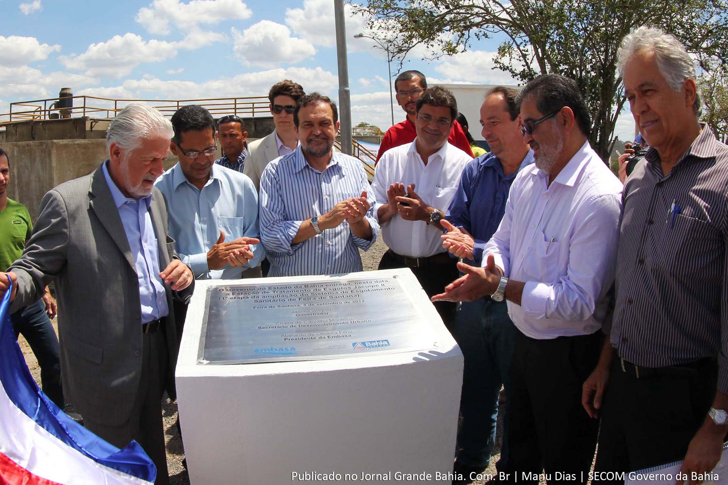 Governador Jaques Wagner visita Feira de Santana e inaugura a 1ª Etapa da Ampliação do Sistema de Esgotamento Sanitário das Bacias do Jacuípe e Subaé.