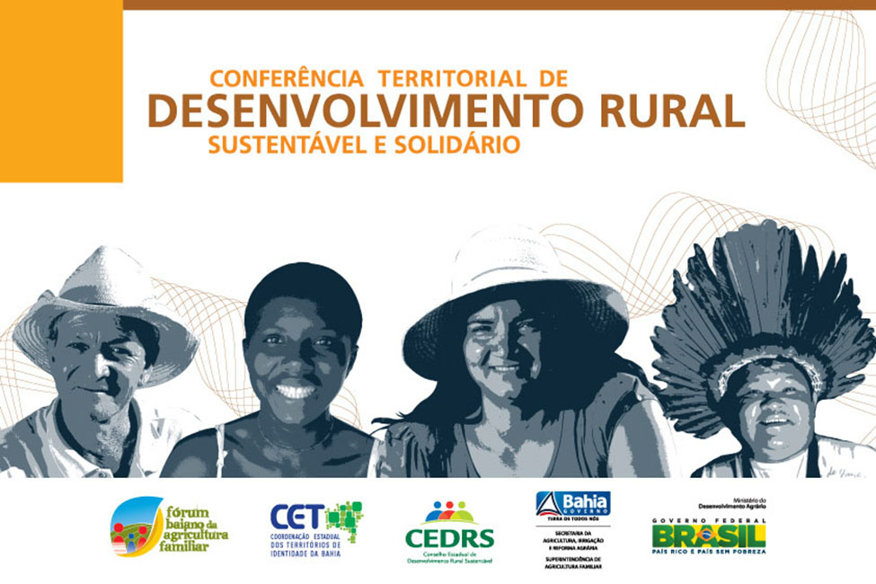 Conferência Territorial de Desenvolvimento Rural Sustentável e Solidário do Portal do Sertão, em Feira de Santana.