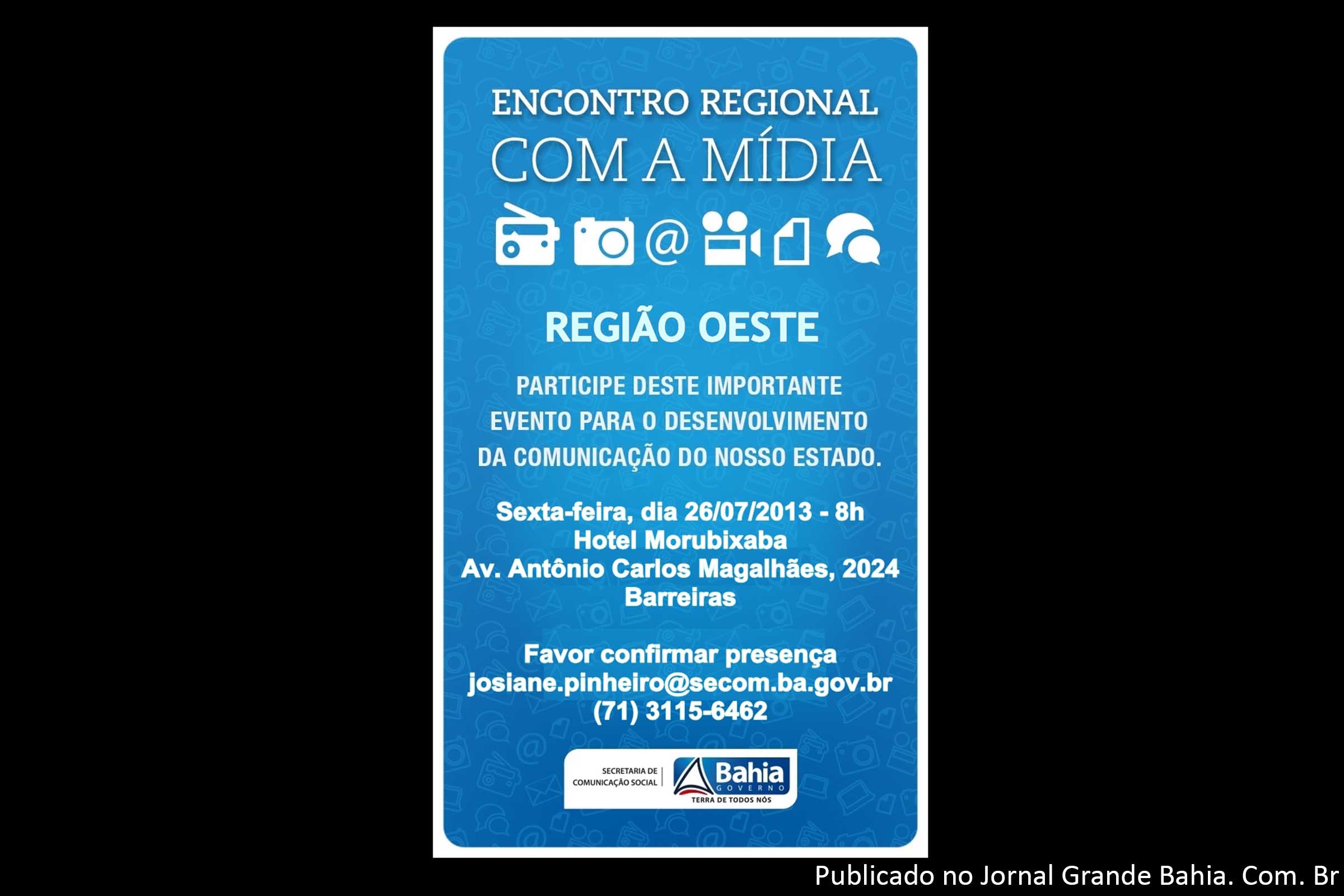 Governo da Bahia promove encontro com a mídia regional de Barreiras.