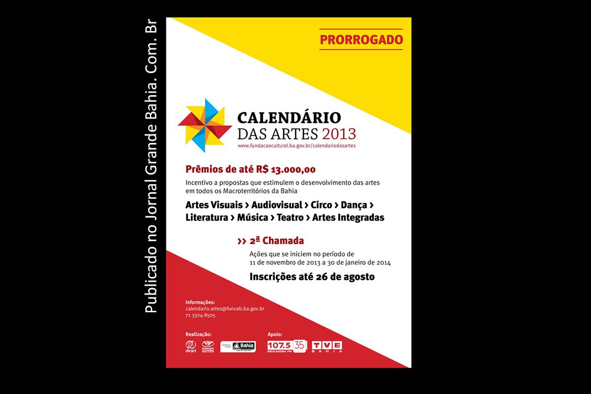 Edital que premia projetos das diversas linguagens receberá propostas até 26 de agosto; com mudança, ações apoiadas deverão ser iniciadas entre 11 de novembro de 2013 e 30 de janeiro de 2014.