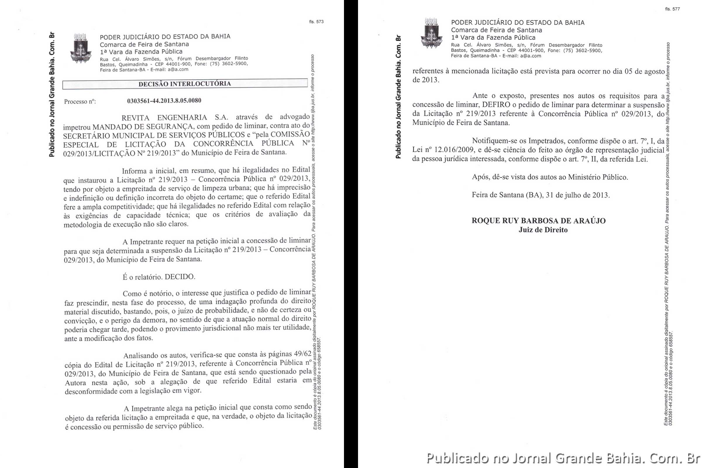 Juiz Roque Ruy Barbosa Araújo identifica vícios na licitação da PMFS de número 219/2013 e manda suspender processo.