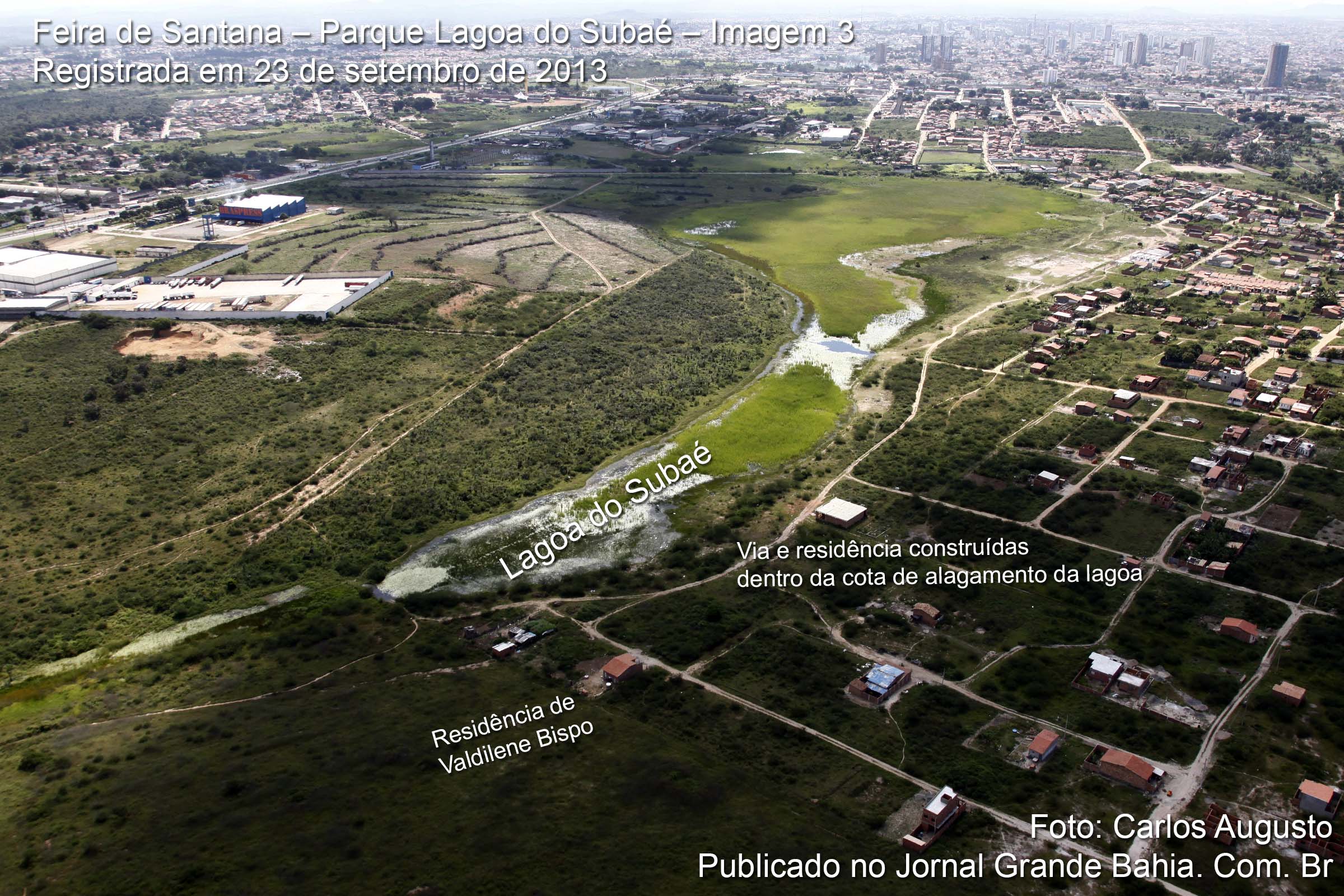Feira de Santana: Documentos comprovam crime ambiental praticado pela João Falcão Urbanizadora, através do consórcio Moradda/Falcão