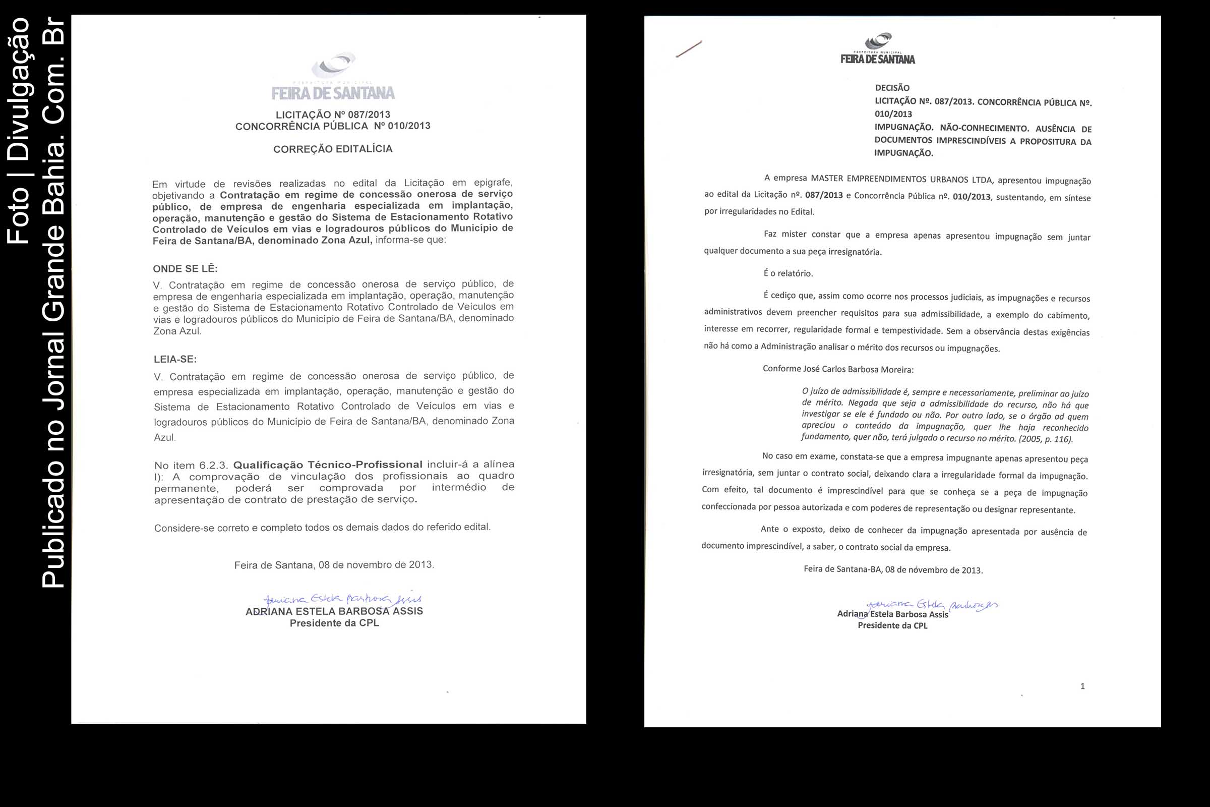 Adriana Estela Barbosa Assis, Presidente da Comissão de Licitação assina documentos.