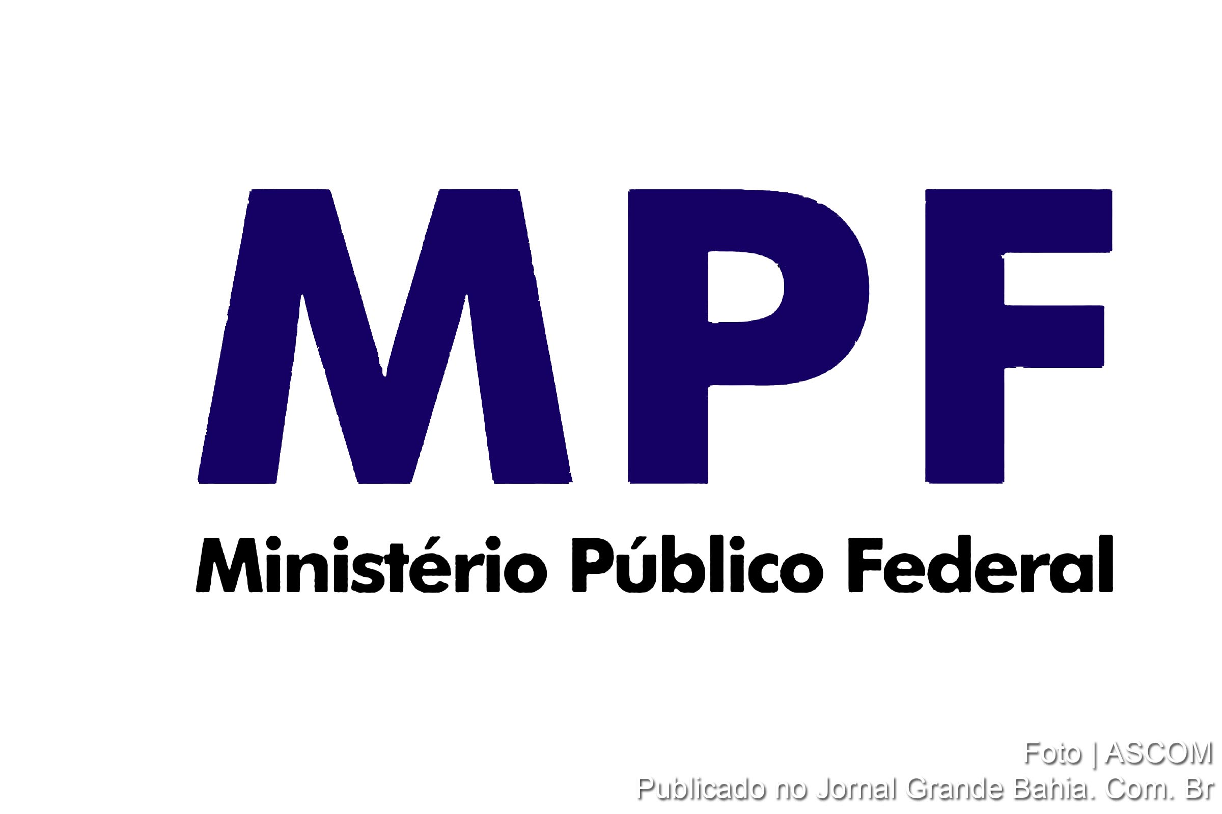 Ministério Público Federal (MPF).