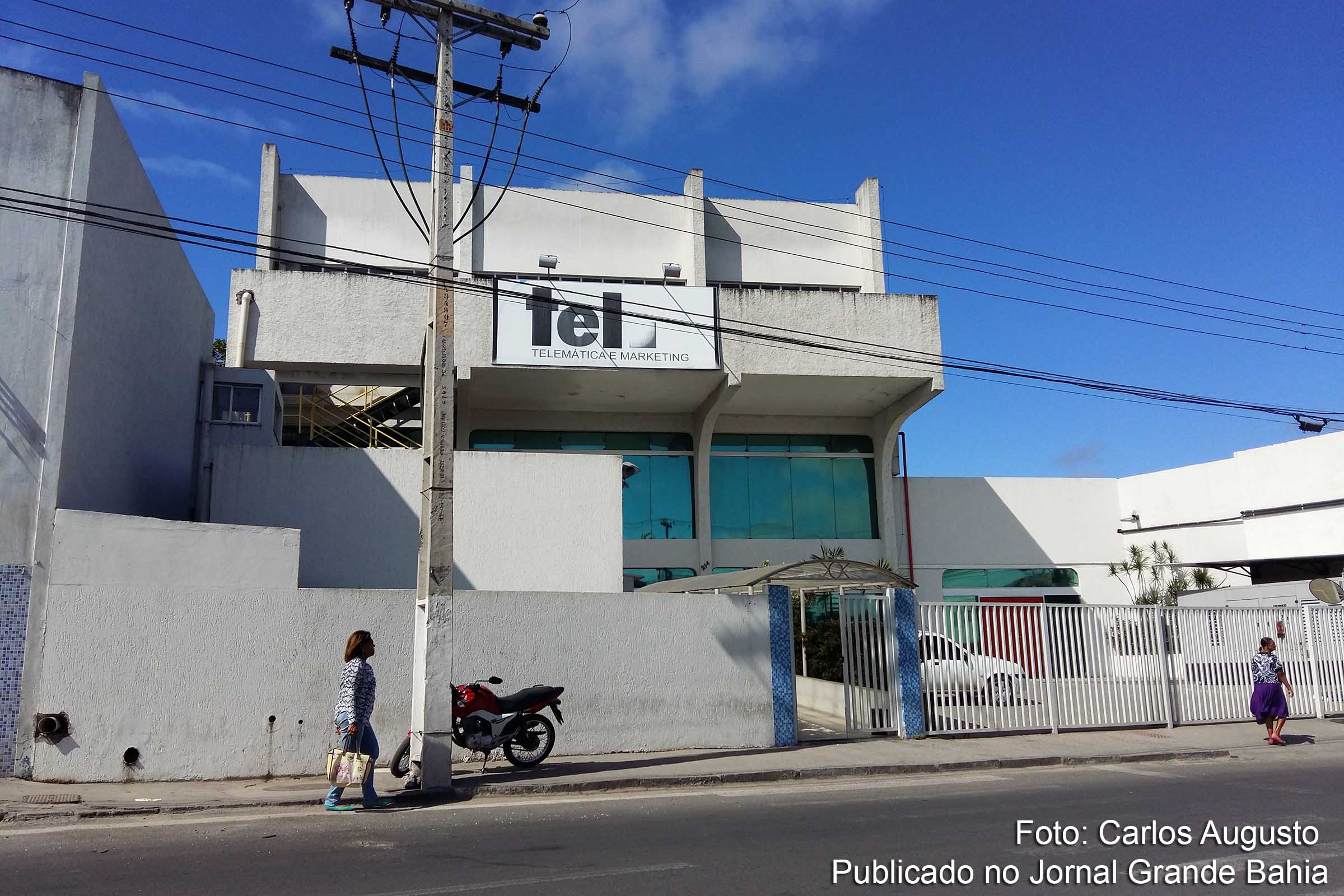 Unidade da Tel Telemática em Feira de Santana.