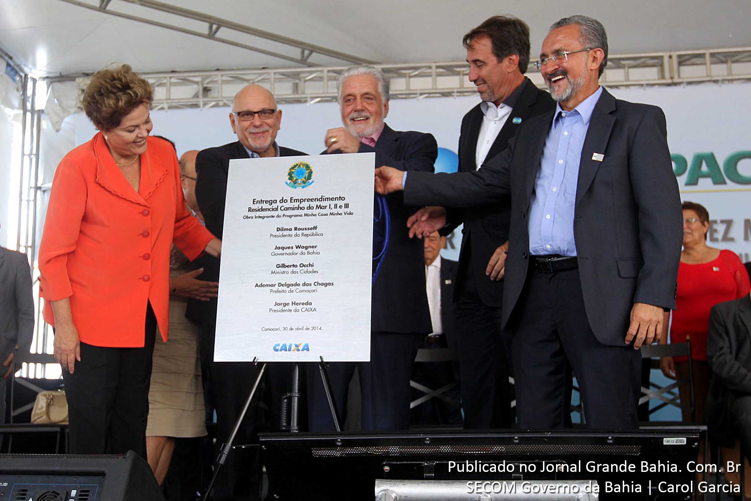 Dilma Rousseff, Jorge Hereda e Jaques Wagner inauguram o Residencial Caminho do Mar (Programa Minha Casa, Minha Vida), no município de Camaçari.