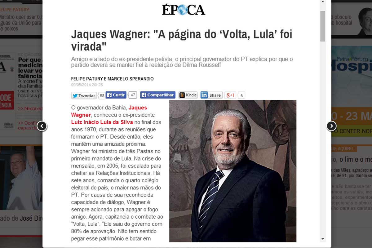 Governador Jaques Wagner em entrevista a revista Época.