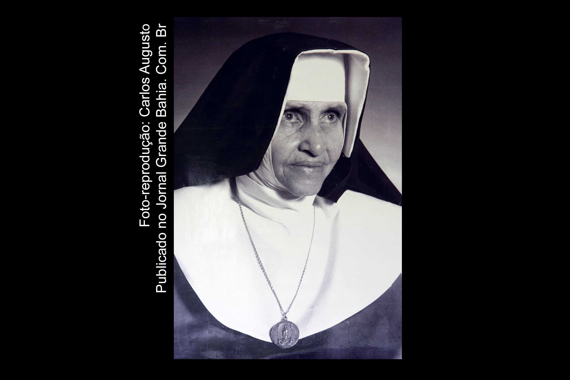 Maria Rita de Sousa Brito Lopes Pontes (Irmã Dulce).