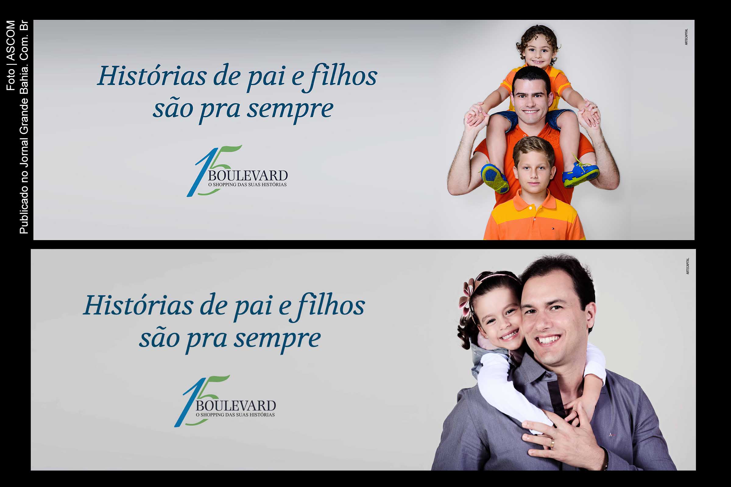 Boulevard Shopping Feira de Santana lança campanha do Dias dos Pais 2014 com mensagem de amor entre pai e filhos.
