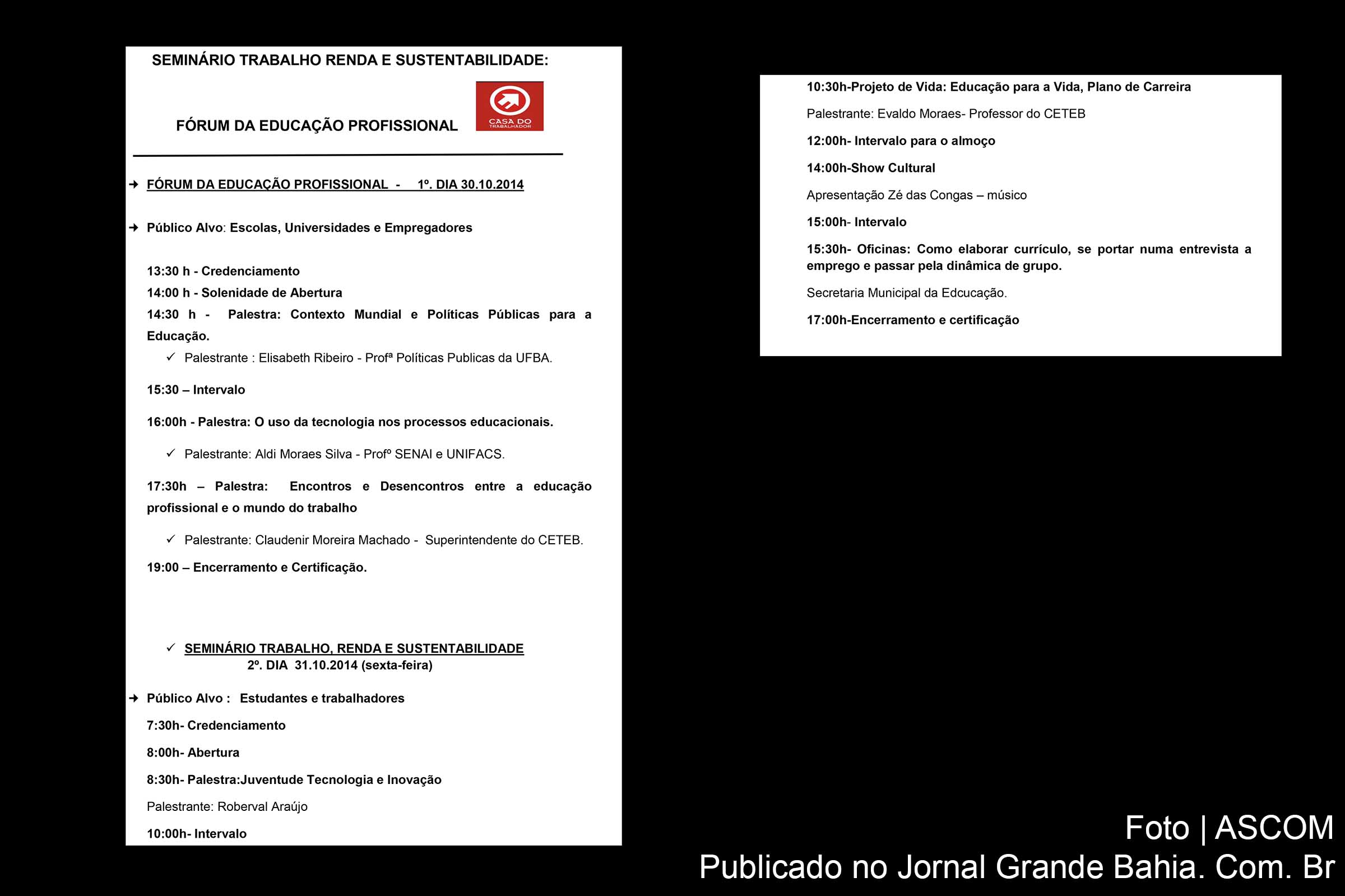 Programação do 1º Fórum da Educação Profissional promovido pela Prefeitura de Feira de Santana.