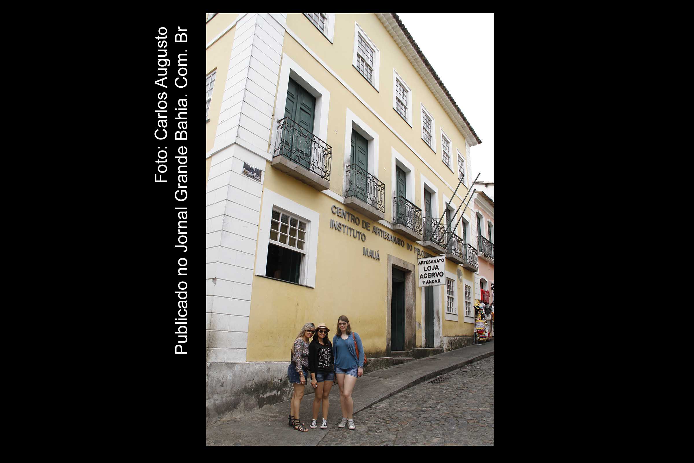 Sede do Instituto Mauá, no Pelourinho, em Salvador.