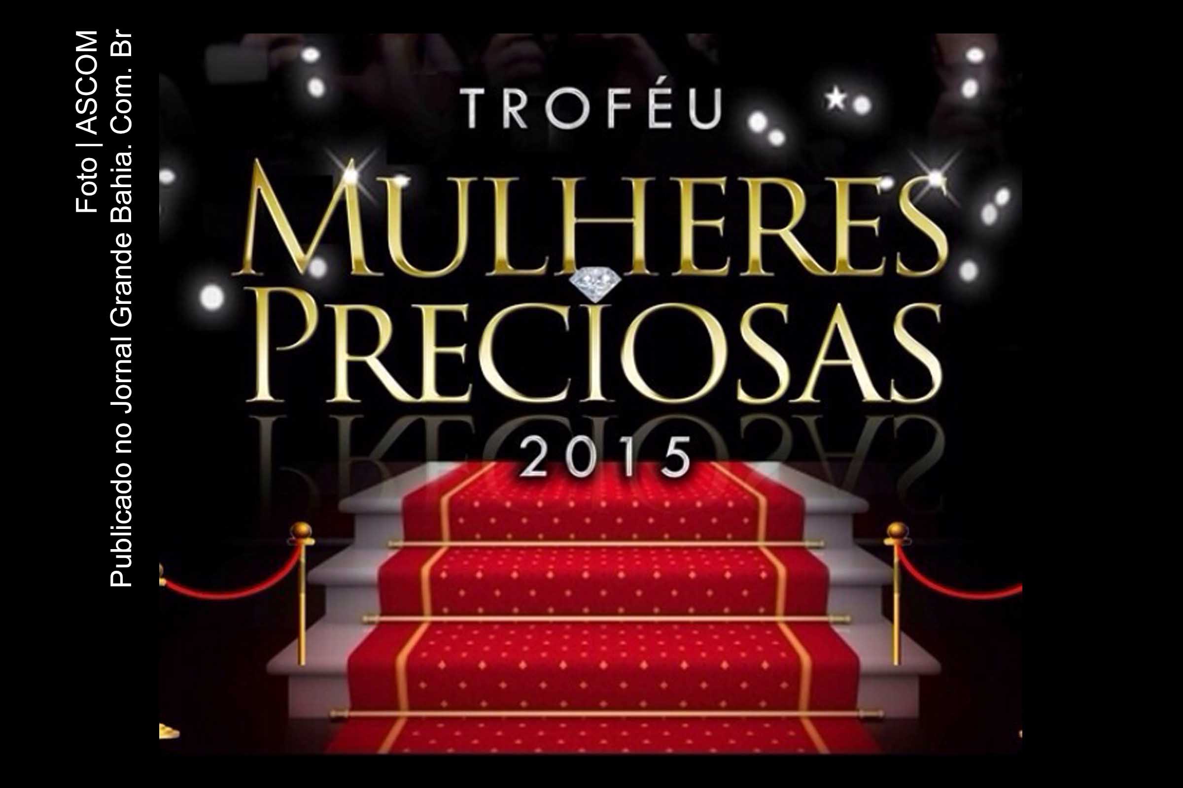 Cartaz do troféu 'Mulheres preciosas'.