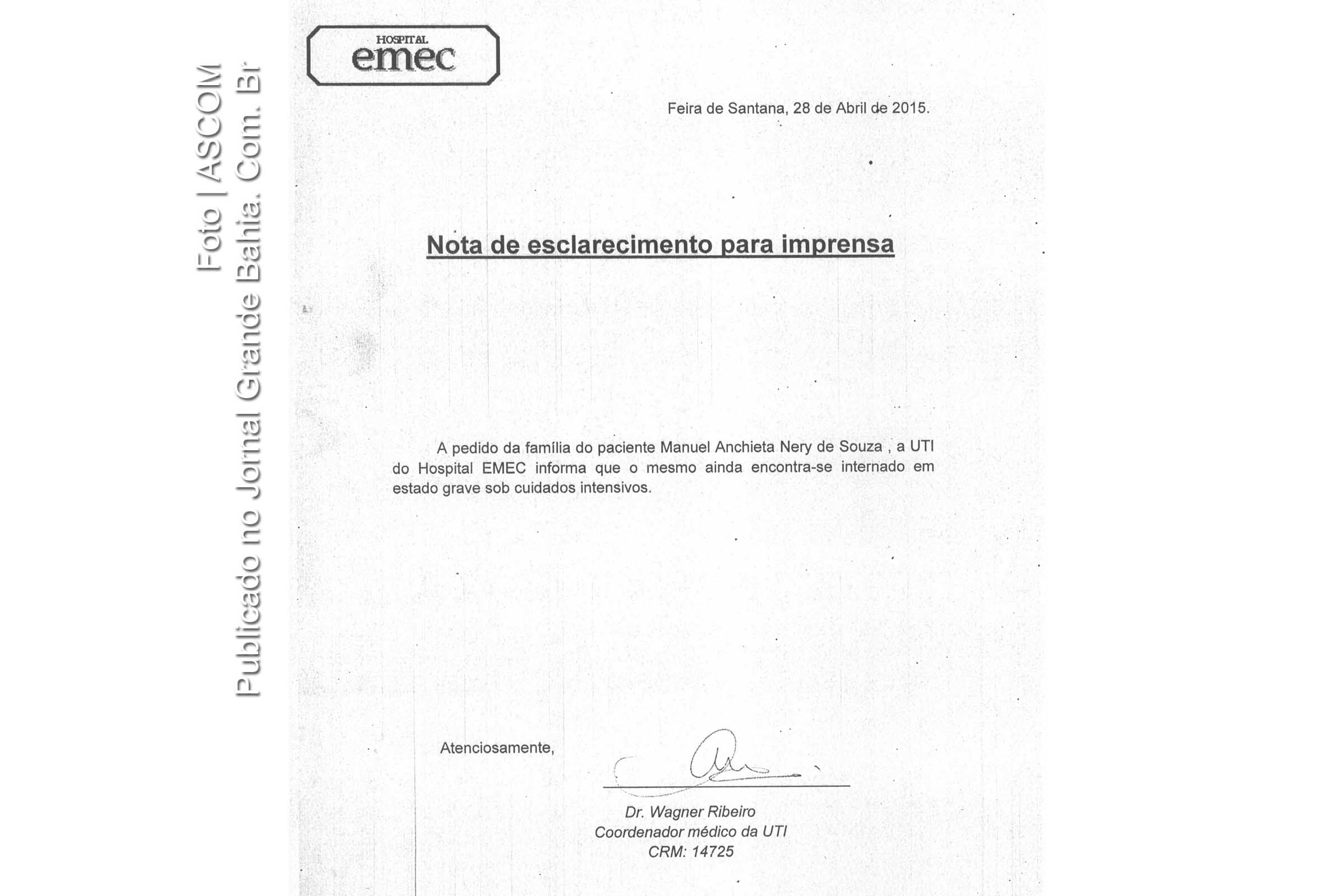 Nota do Hospital Emec sobre o estado de saúde de Manoel Anchieta Nery de Souza.