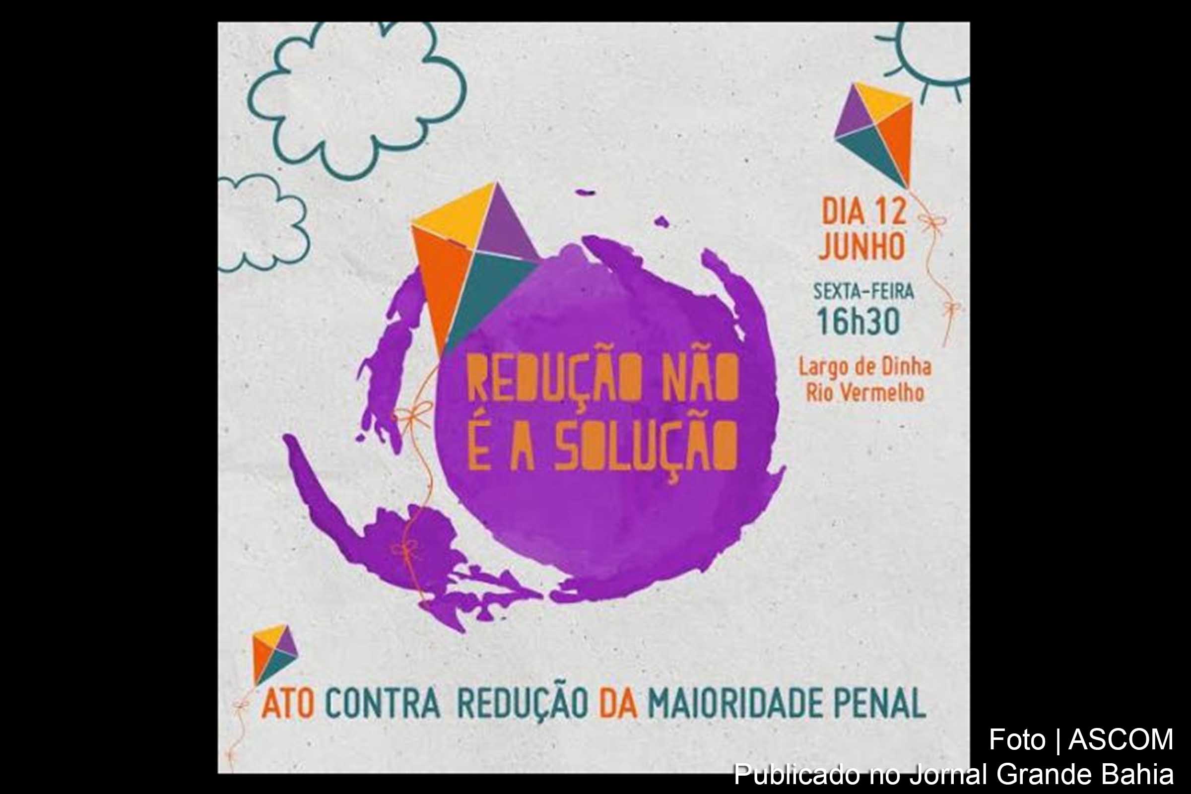 Cartaz do evento 'Redução não é a solução'.