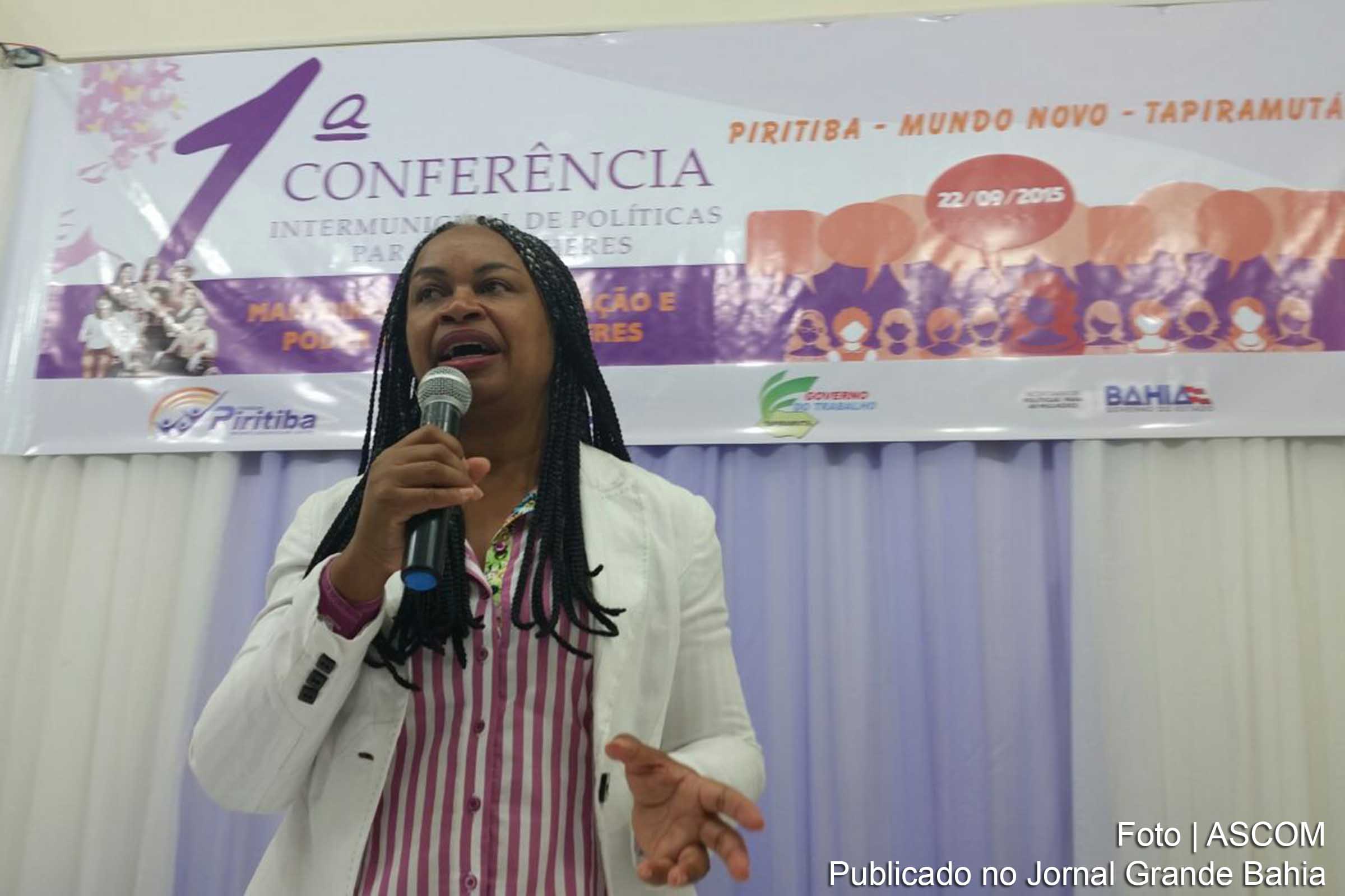 A Secretária de Políticas para as Mulheres da Bahia, Olívia Santana, esteve presente nas Conferências Territoriais de Piemonte de Paraguaçu, realizada em Piritiba.