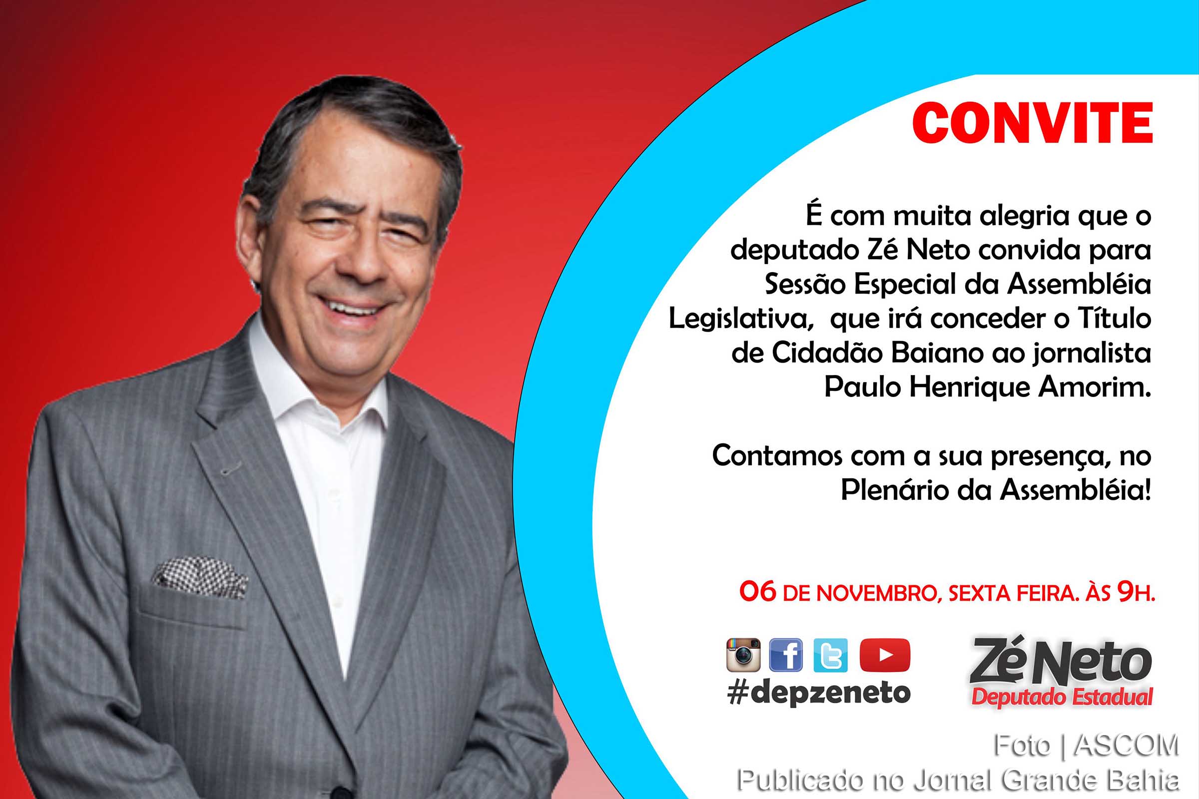 Convite para o evento de concessão do título de Cidadão Baiano para o jornalista Paulo Henrique Amorim recebe título de Cidadão Baiano.