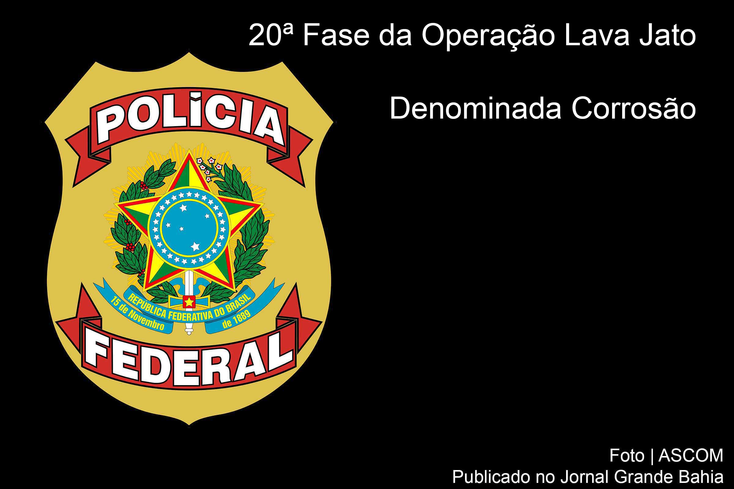 Polícia Federal inicia 20ª fase da Operação Lava Jato. Estão sendo cumpridos 2 mandados de prisão temporária, 11 de busca e apreensão e 5 de condução coercitiva no Rio de Janeiro, em Rio Bonito (RJ), em Petrópolis (RJ), em Niterói (RJ) e em Salvador (BA).