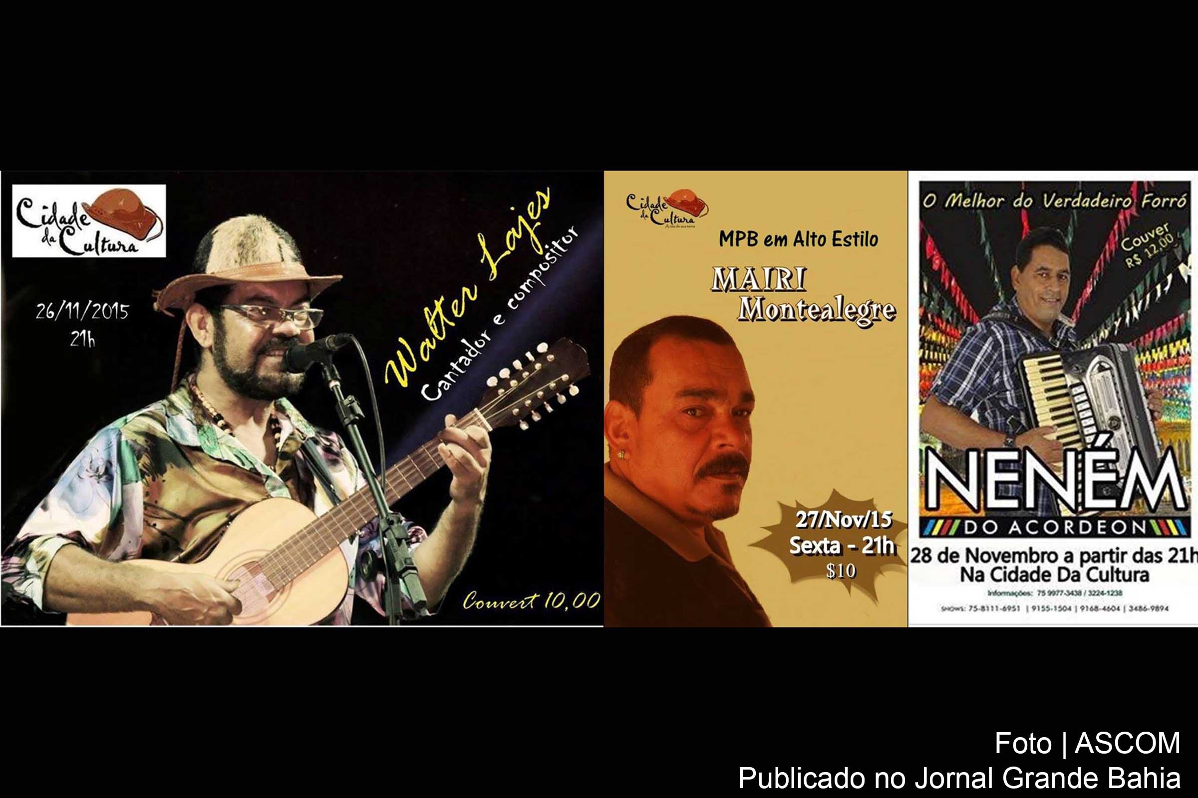 Cartaz anuncia shows de Walter Lajes, Mairi Montealegre, Neném do Acordeon.