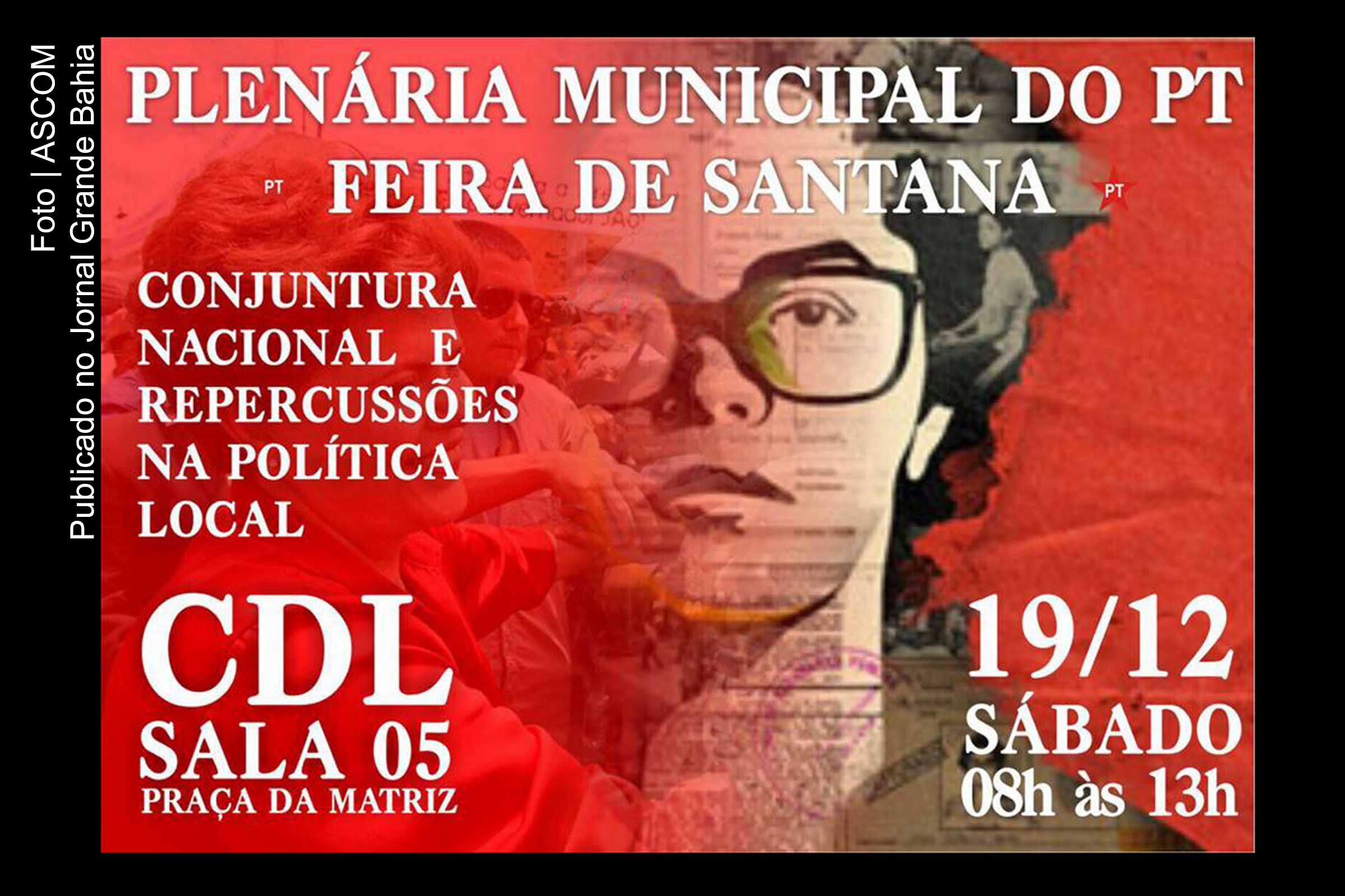 Cartaz da Plenária Municipal do PT de Feira de Santana.