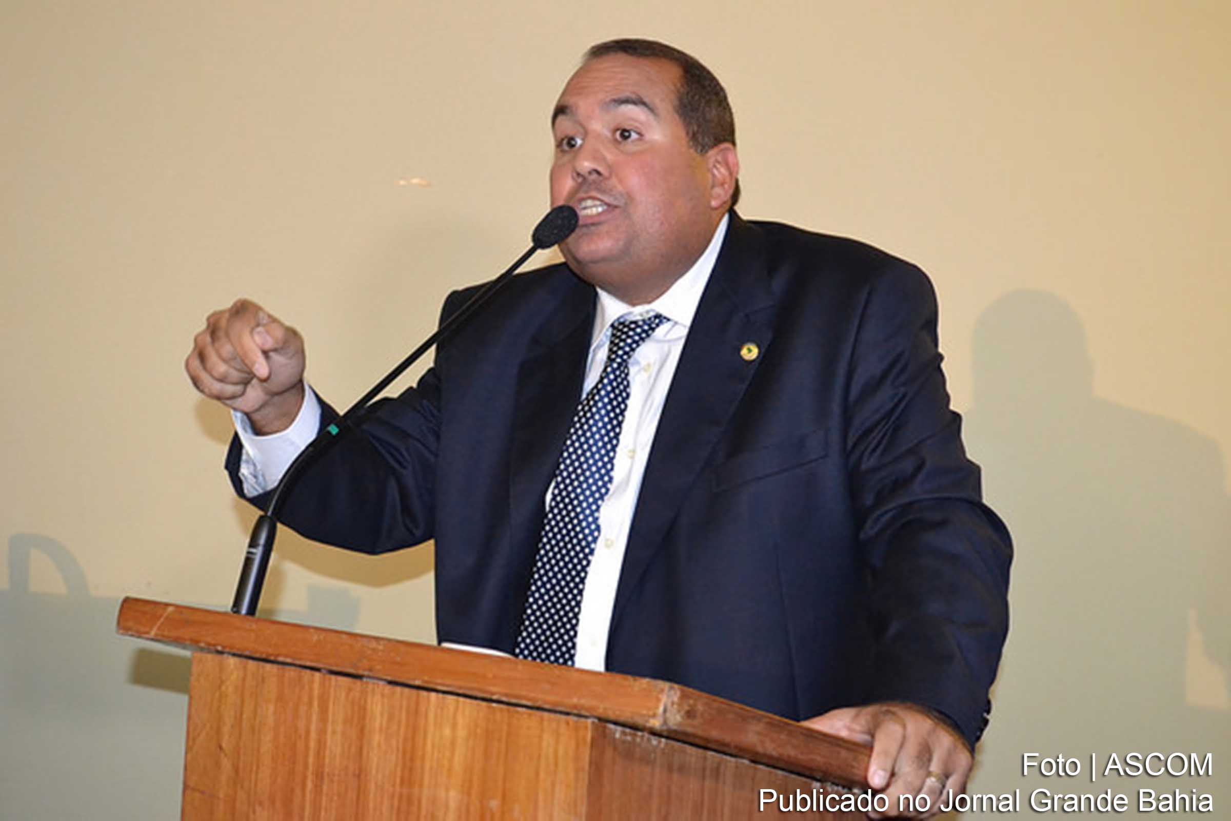 Sandro Régis: "O governo do PT na Bahia anda de mãos dadas com o governo federal, que teve suas contas rejeitadas pelo TCU".