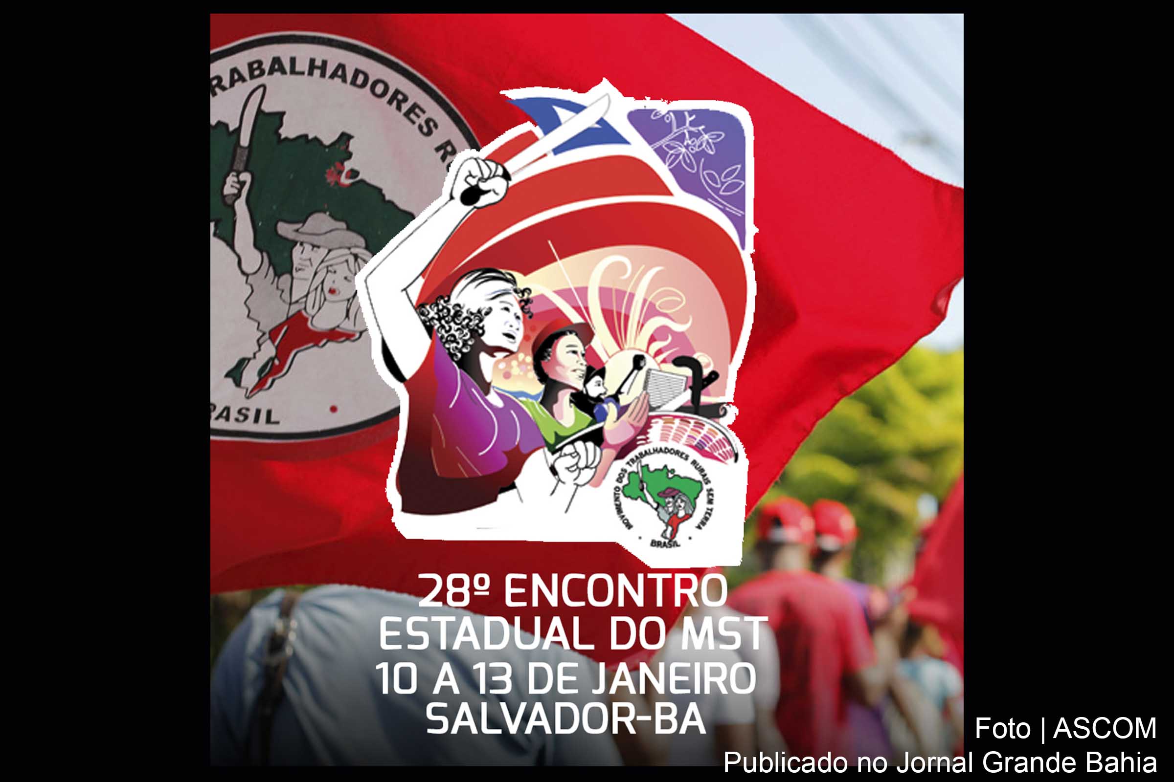 Cartaz do 28º encontro estadual do MST.