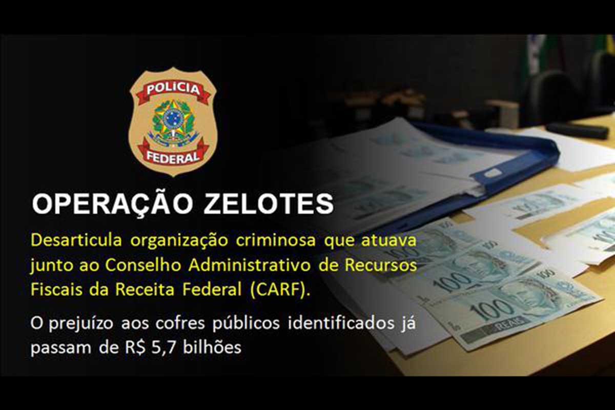 A Operação Zelotes foi deflagrada, inicialmente, em 26 de março de 2016, pela Polícia Federal (PF), com a finalidade de investigar esquema de corrupção no Conselho de Administração de Recursos Fiscais (CARF), órgão colegiado do Ministério da Fazenda, responsável por julgar os recursos administrativos de autuações contra empresas e pessoas físicas , por sonegação fiscal e previdenciária.