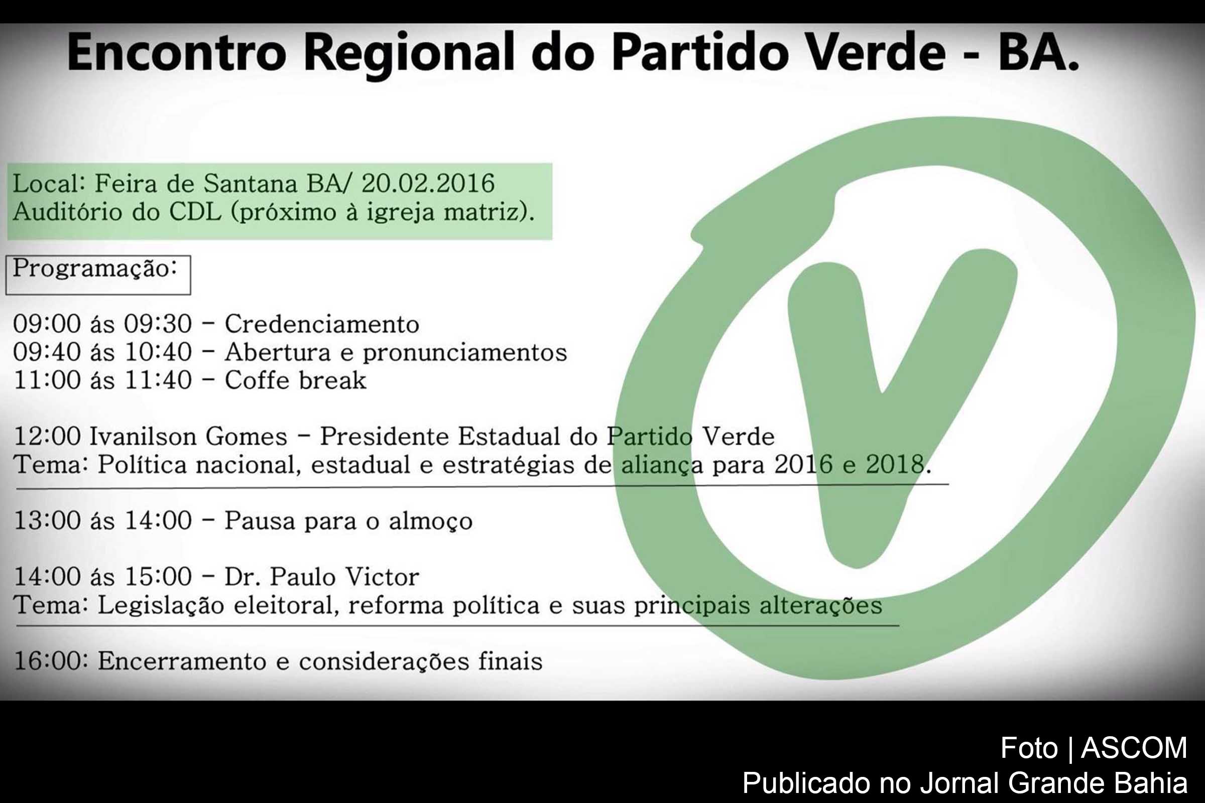 Programação de evento do Partido Verde, em Feira de Santana.