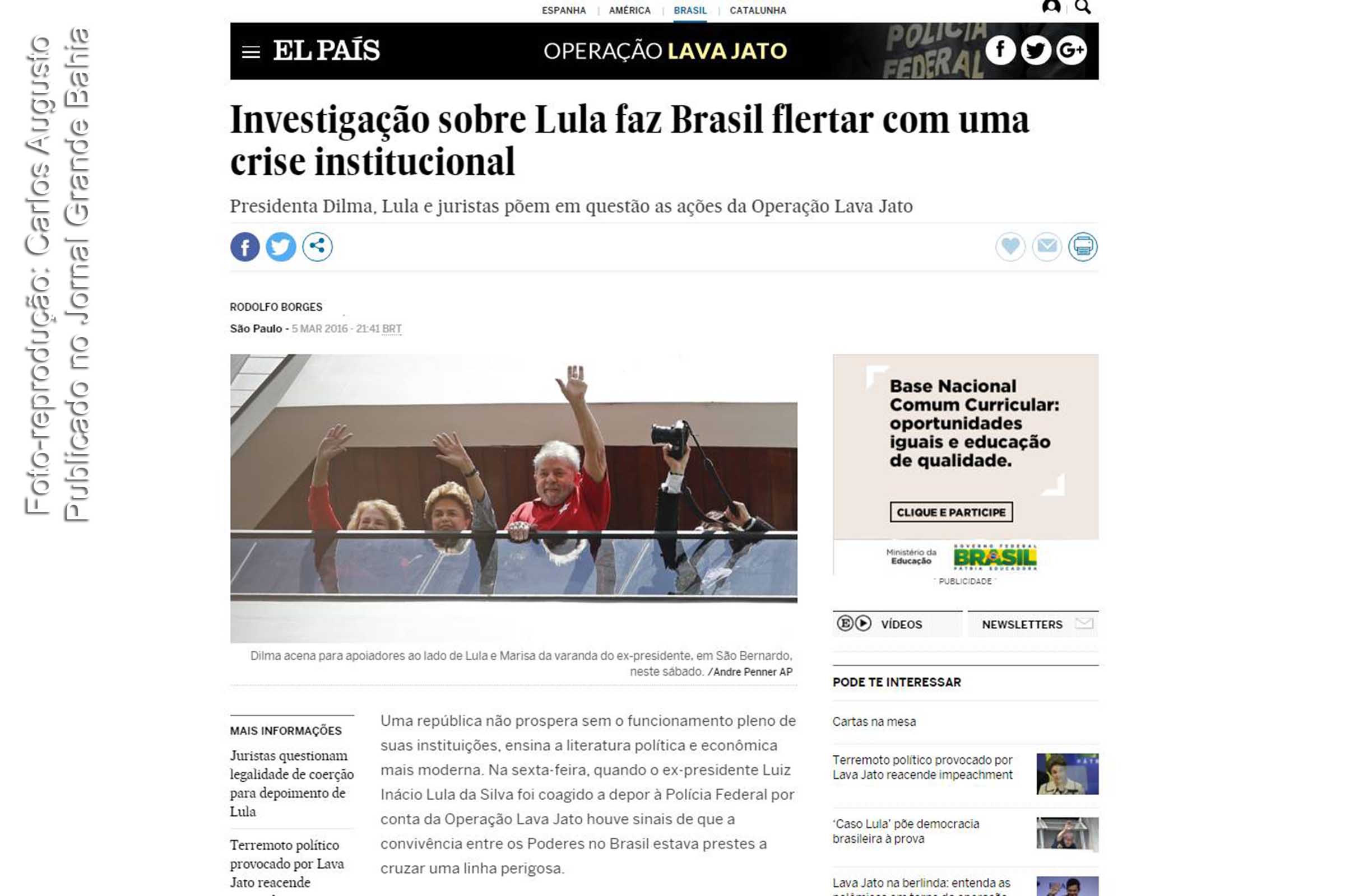 Matéria do Jornal El País: 'Investigação sobre Lula faz Brasil flertar com uma crise institucional'.