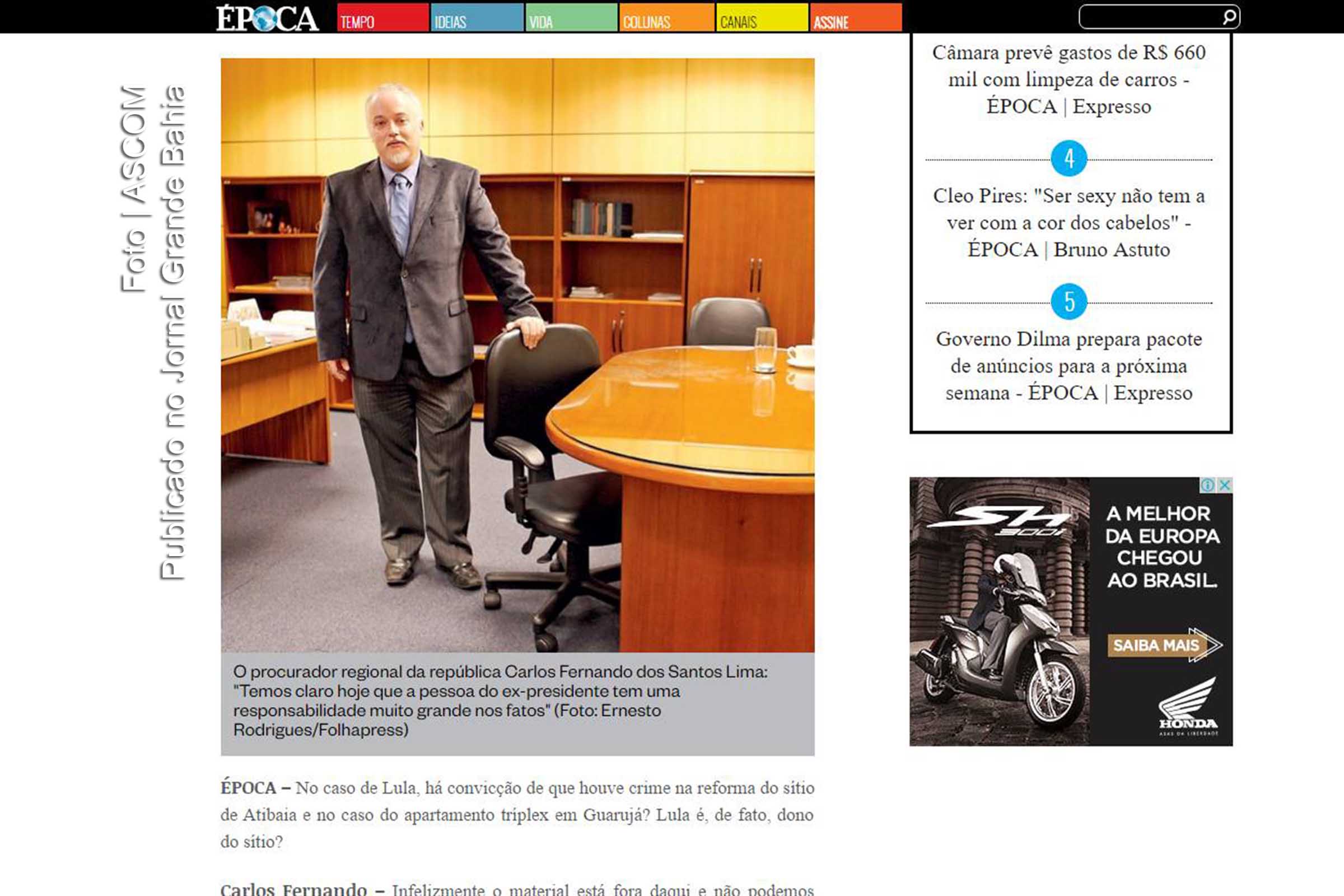 Procurador da República Carlos Fernando dos Santos Lima posa para reportagem da Revista Época. Atuação do procurador é questionada.