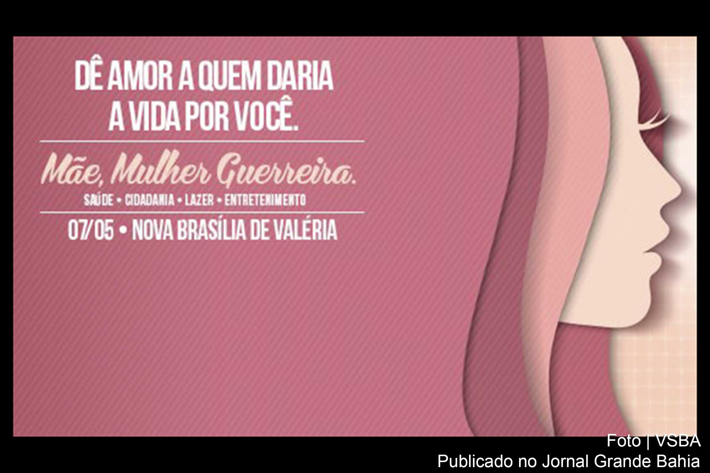 Através do projeto 'Mãe Mulher Guerreira', Voluntárias Sociais da Bahia levam serviços para mães.