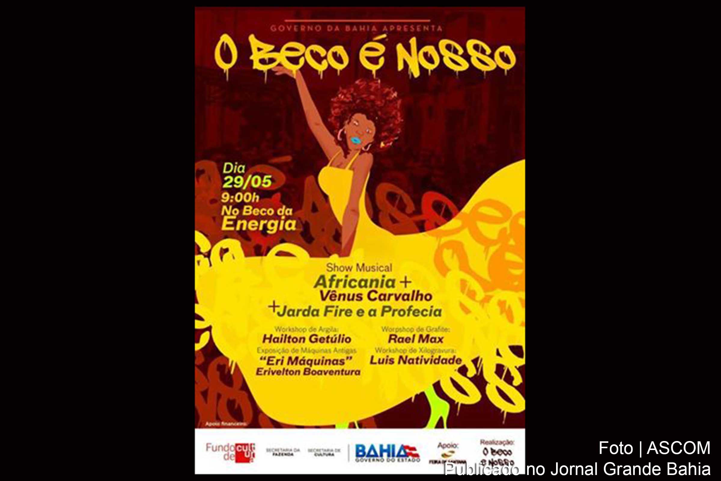 Cartaz anuncia projeto 'O beco é nosso'. Programação ocorre no domingo, no Beco da Energia, centro de Feira de Santana.