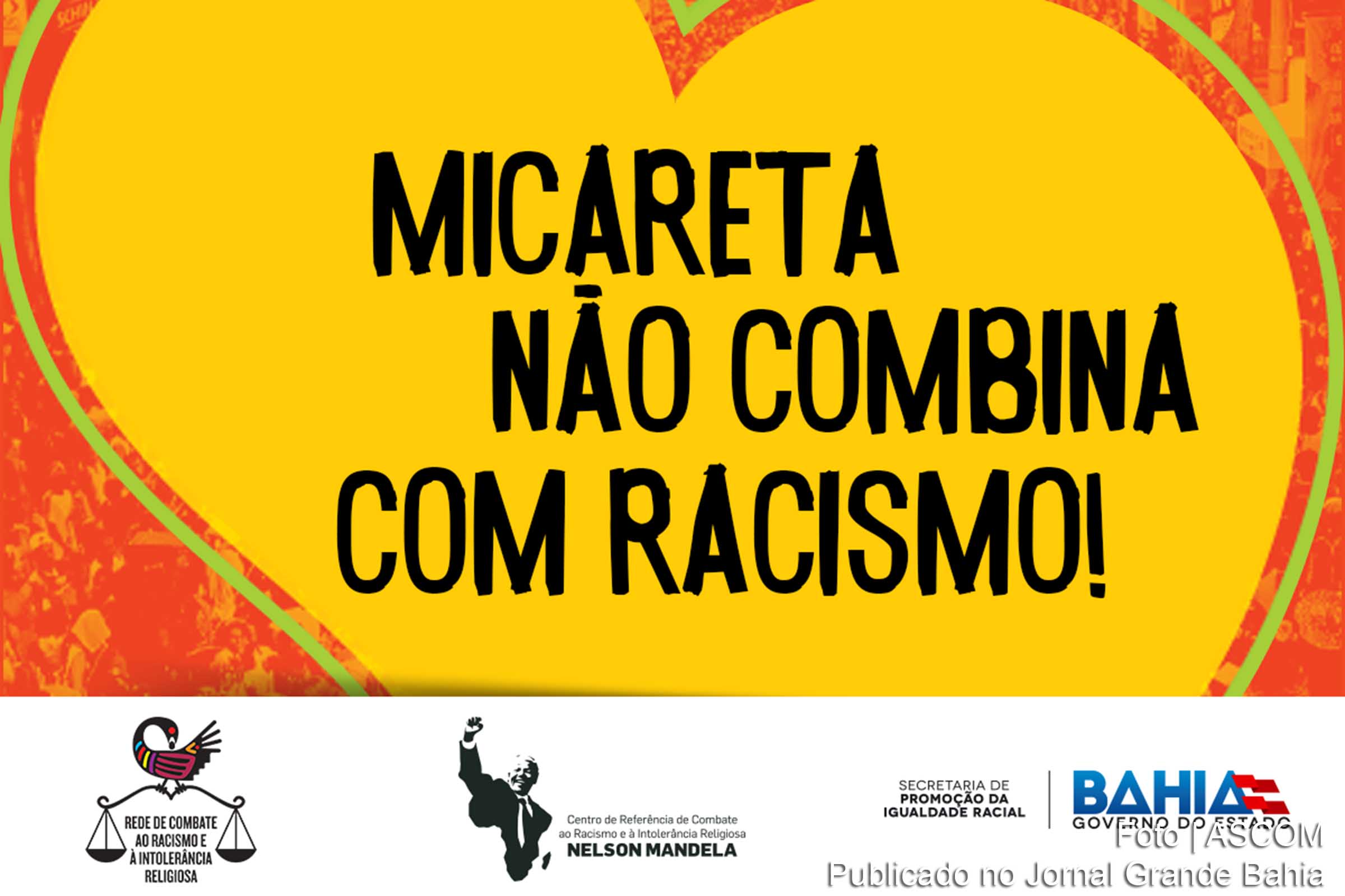 Micareta 2016 de Feira de Santana tem ação de combate ao racismo.
