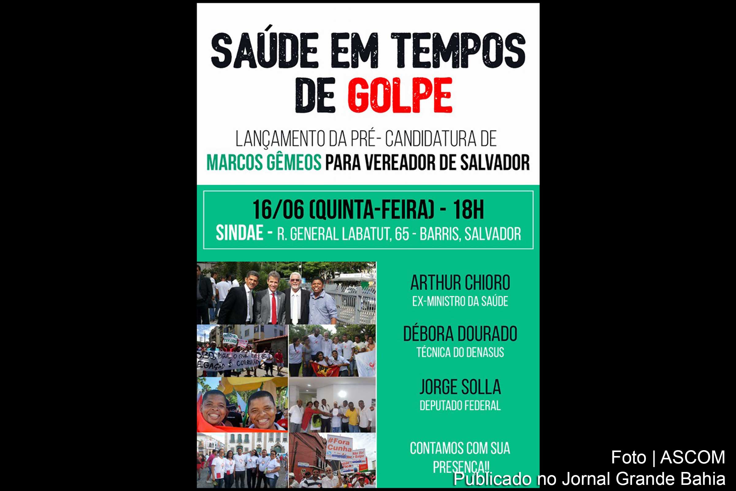 Cartaz anuncia debate 'Saúde em tempos de Golpe'.