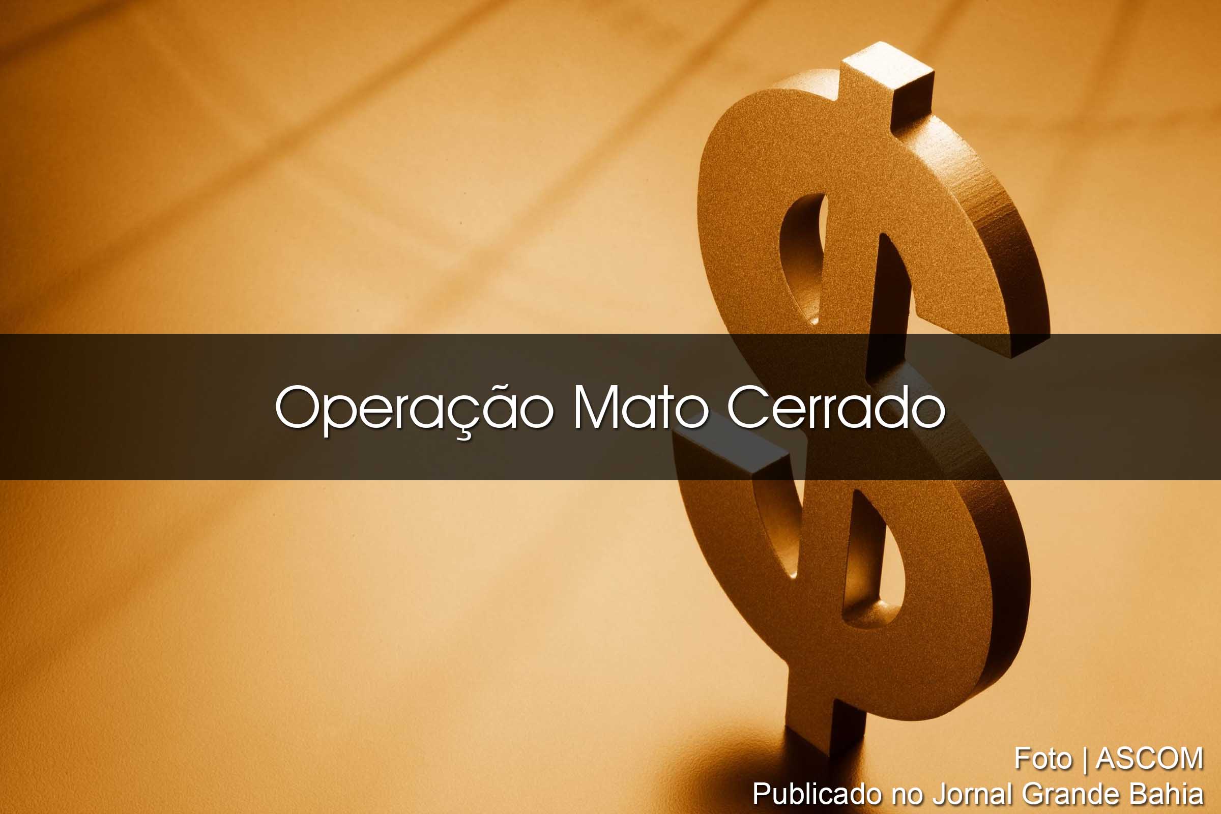 A Justiça Federal determinou afastamento de Joaquim Mendes de Sousa Júnior e Maria Tânia Ribeiro Sousa dos cargos de prefeito e vice-prefeita de Caatiba, e do Secretário de Administração de Ribeirão do Largo, Thiago Luz. Ainda foi deferido o bloqueio dos bens dos três e de outros 11 envolvidos até o valor de R$1.154.000,00.