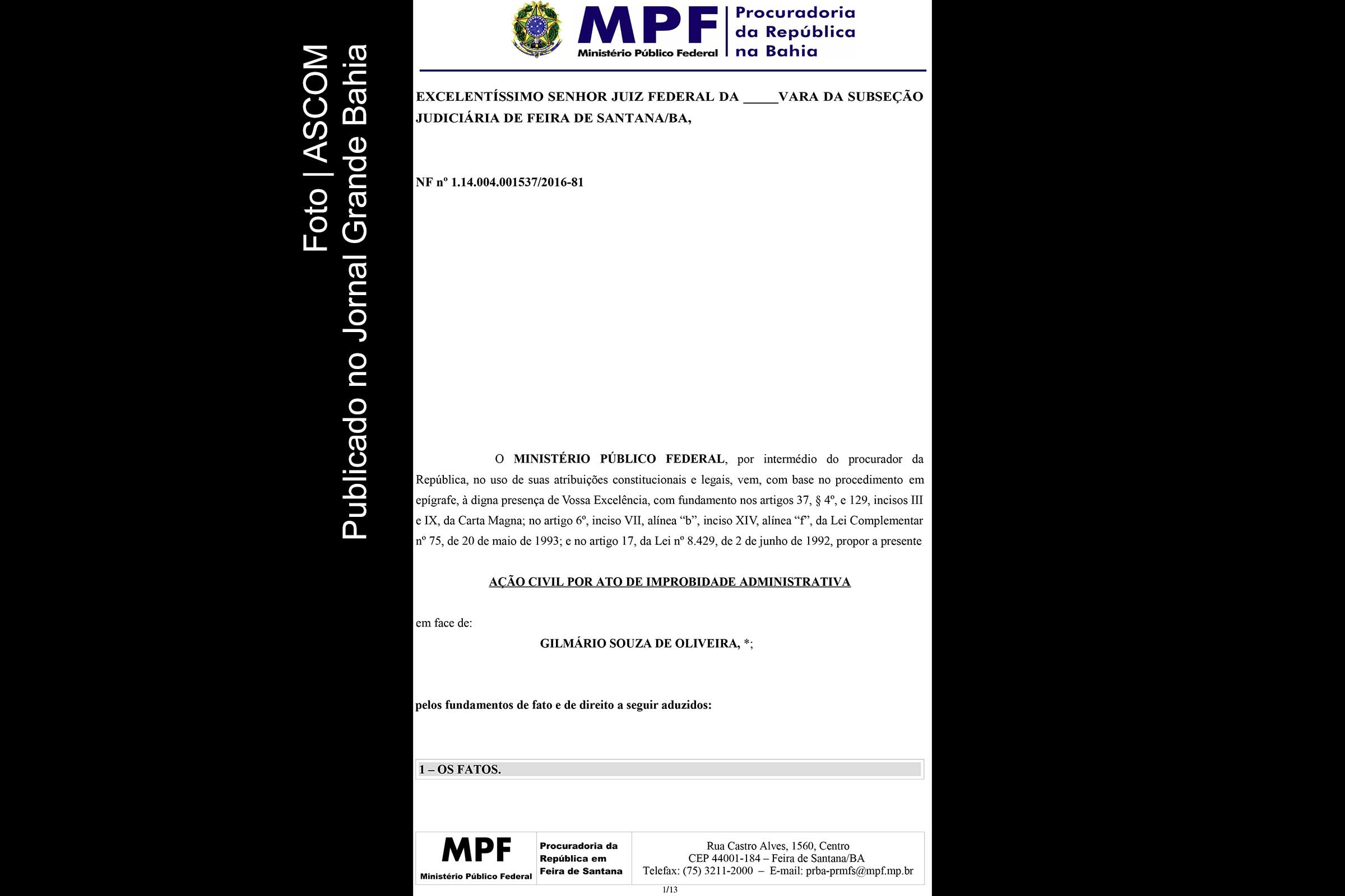 Segundo MPF, Gilmário Souza de Oliveira ignorou requerimentos do órgão e não enviou documentos referentes a licitação, o que configura ato de improbidade administrativa.