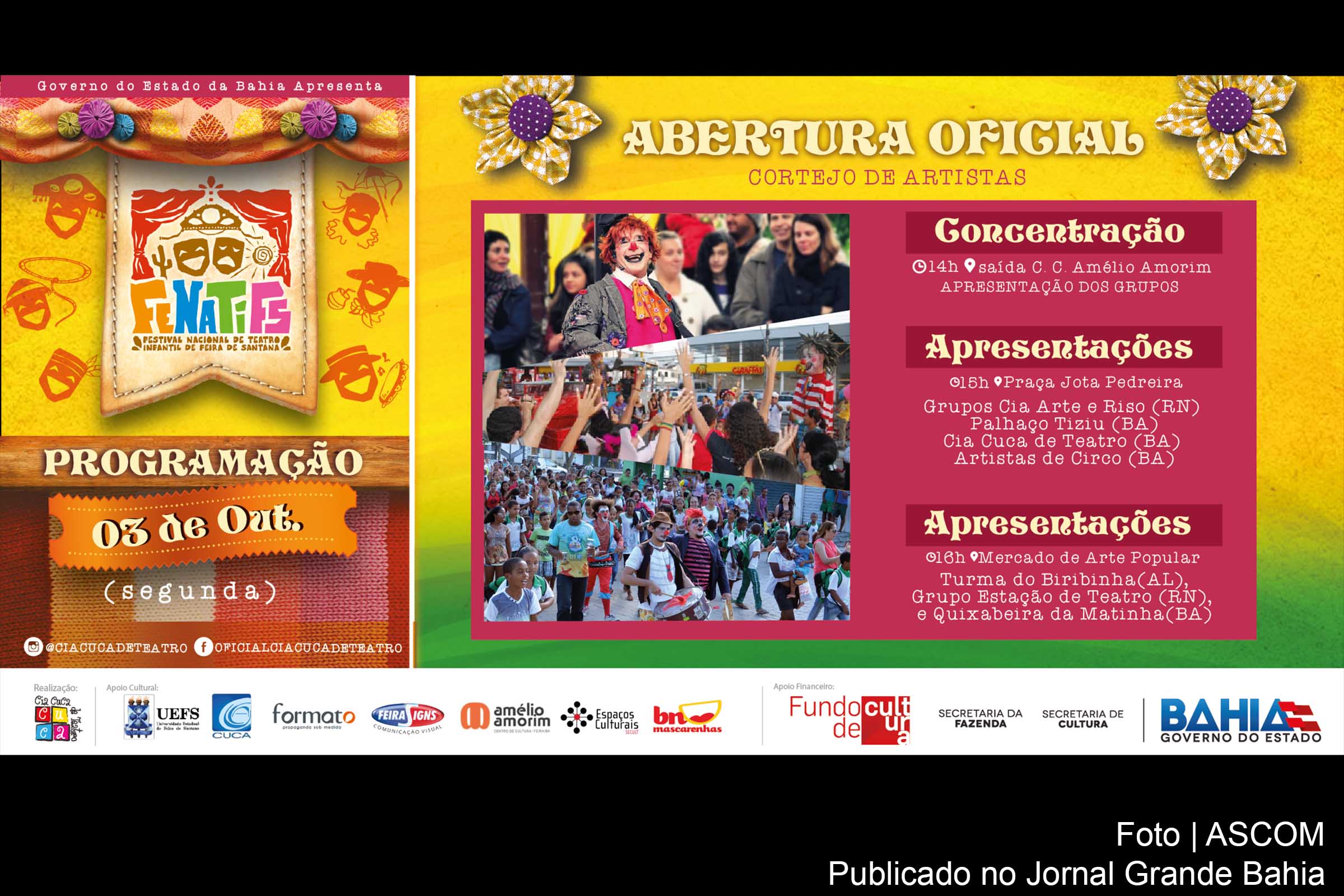 Cartaz da 9ª edição do Festival Nacional de Teatro Infantil de Feira de Santana (Fenatifs). As apresentações acontecem nos principais teatros de Feira de Santana, entre 1º a 12 de outubro de 2016.