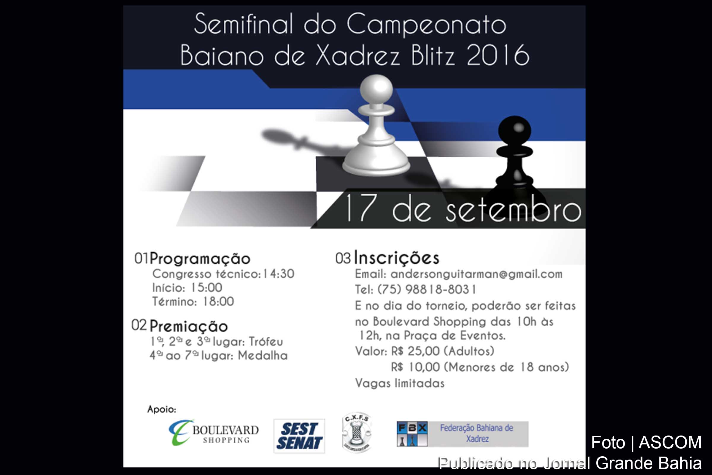Cartaz anuncia Semifinal de campeonato de Xadrez acontece no Shopping Boulevard Feira de Santana.