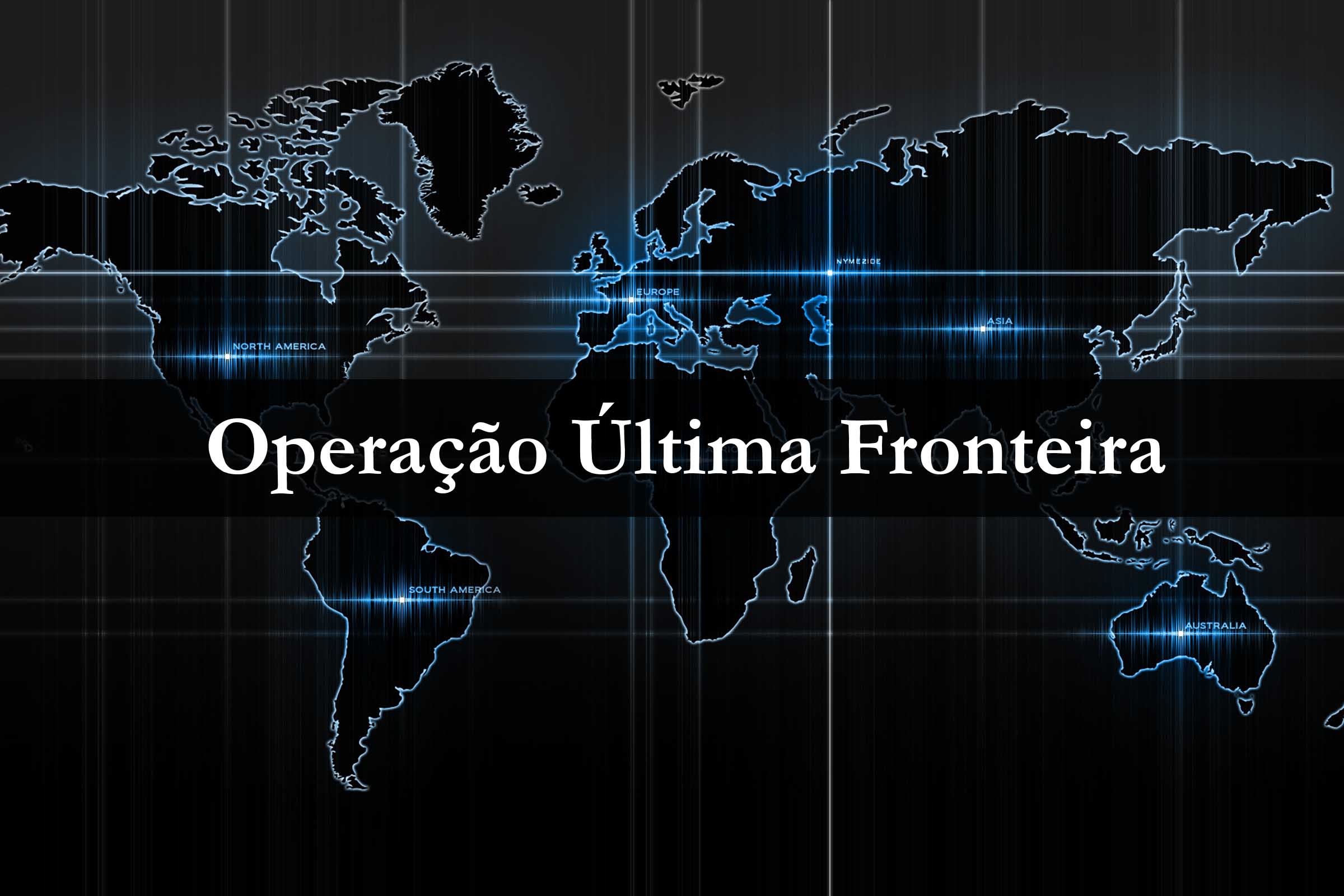Operação Última Fronteira é deflagrada pelo Polícia Federal.