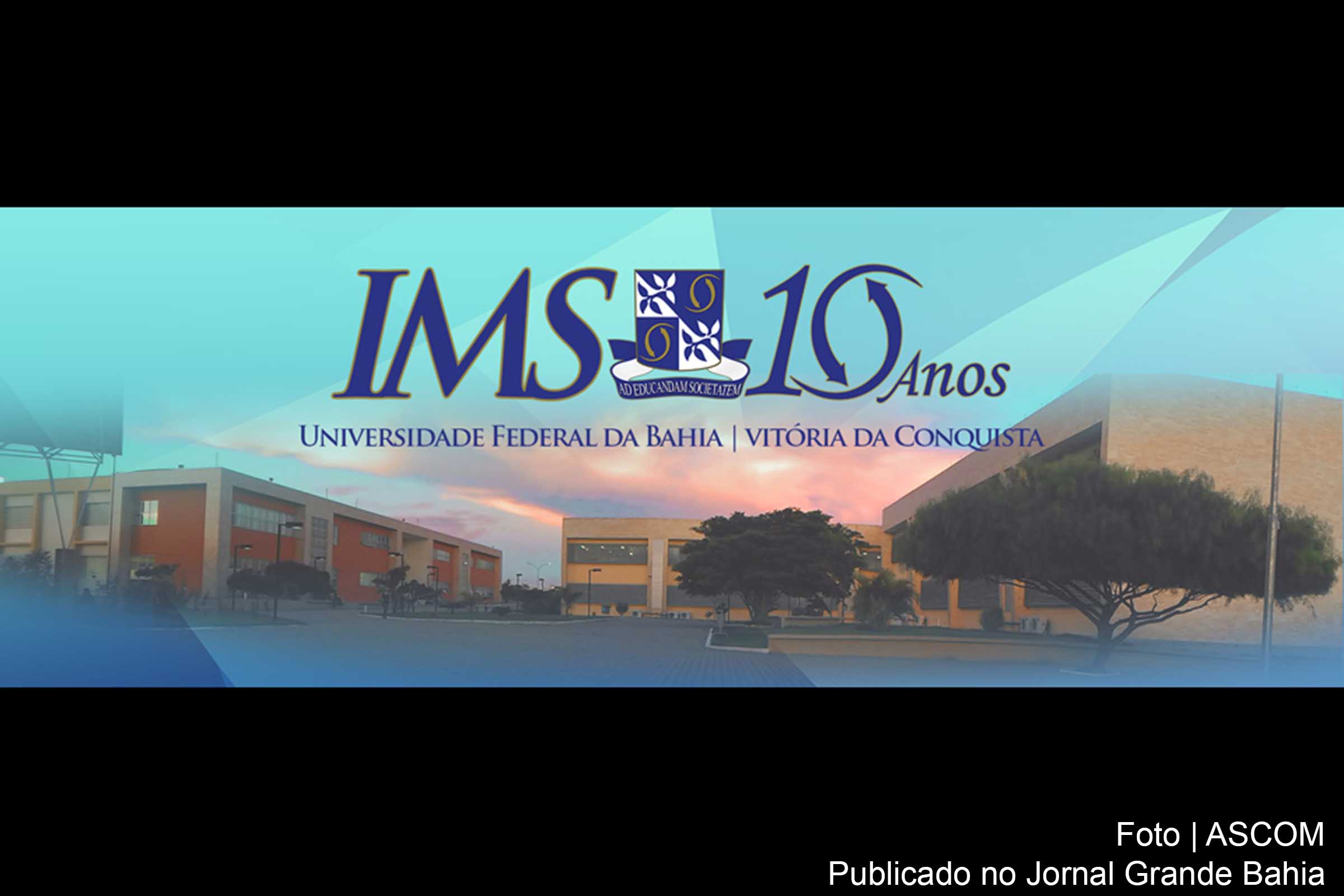 Cartaz anuncia comemoração dos 10 anos do Campus Anísio Teixera em Vitória da Conquista.