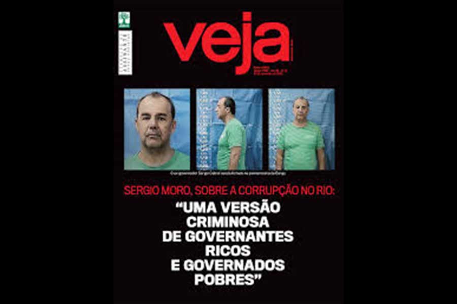 Capa da revista Veja com fotos de documentação da prisão do ex-governador Sérgio Cabral.