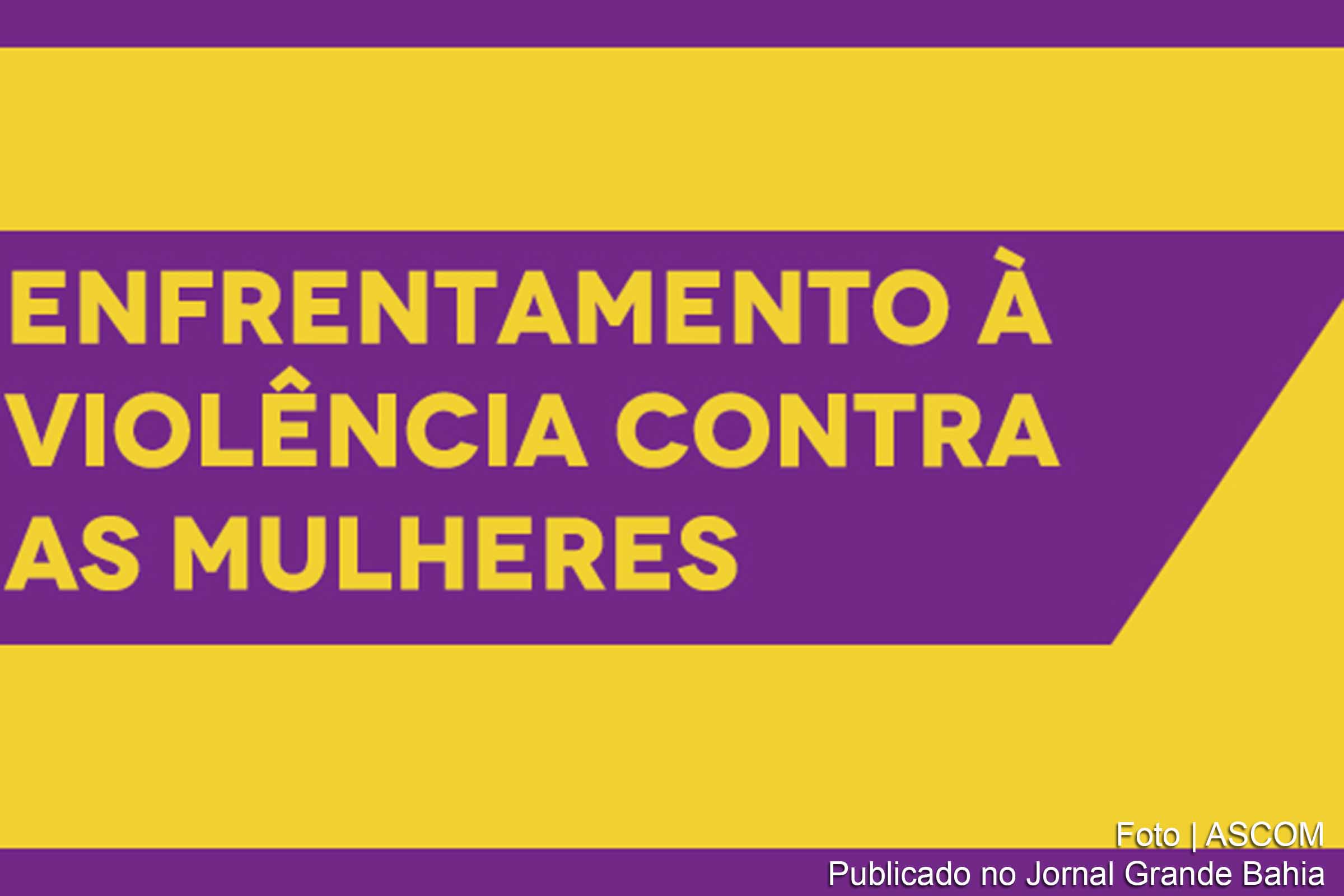 Cartaz 'Enfrentamento á Violência contra as Mulheres'.