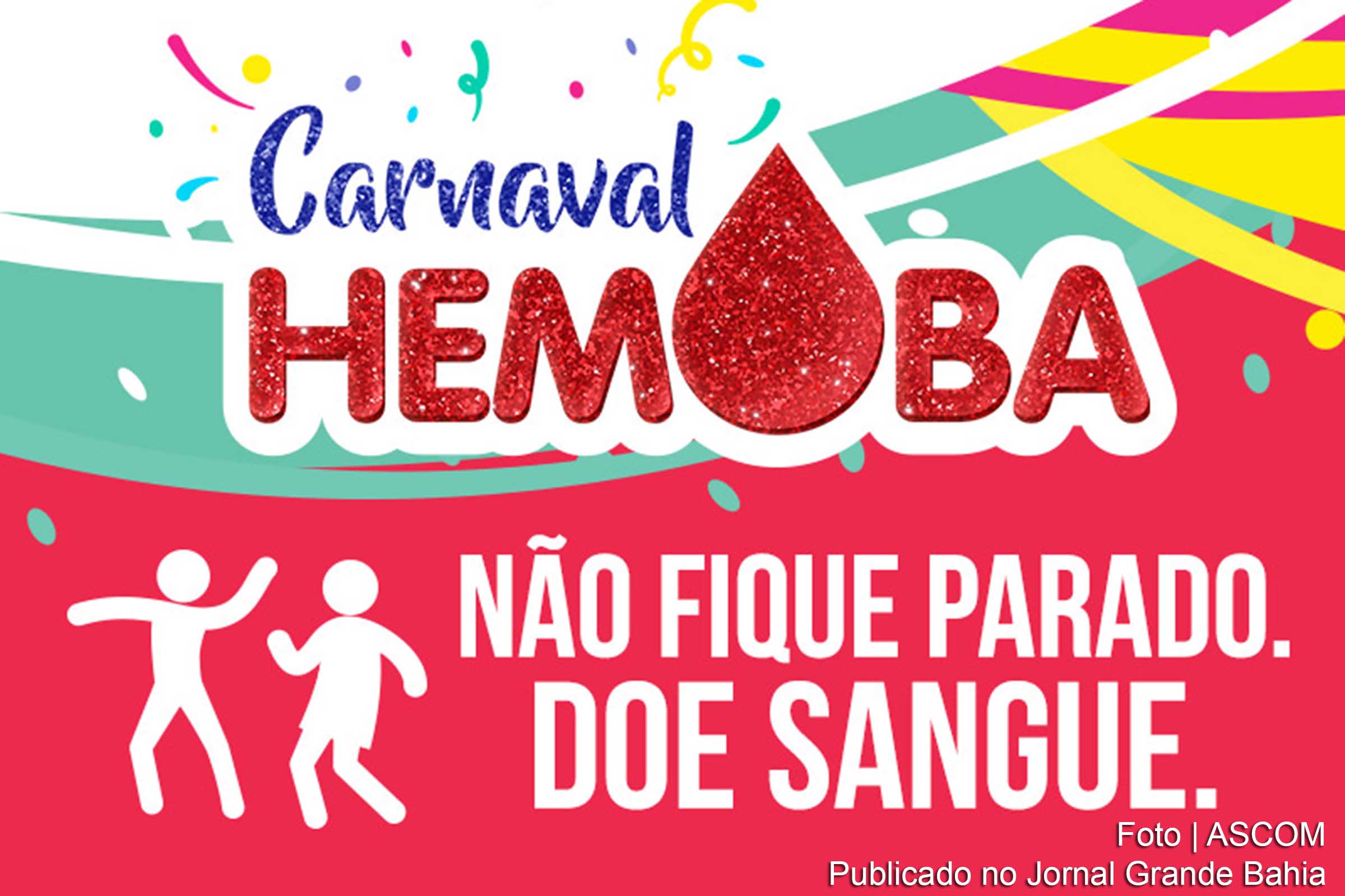 Cartaz da campanha 'Não fique parado doe sangue'.