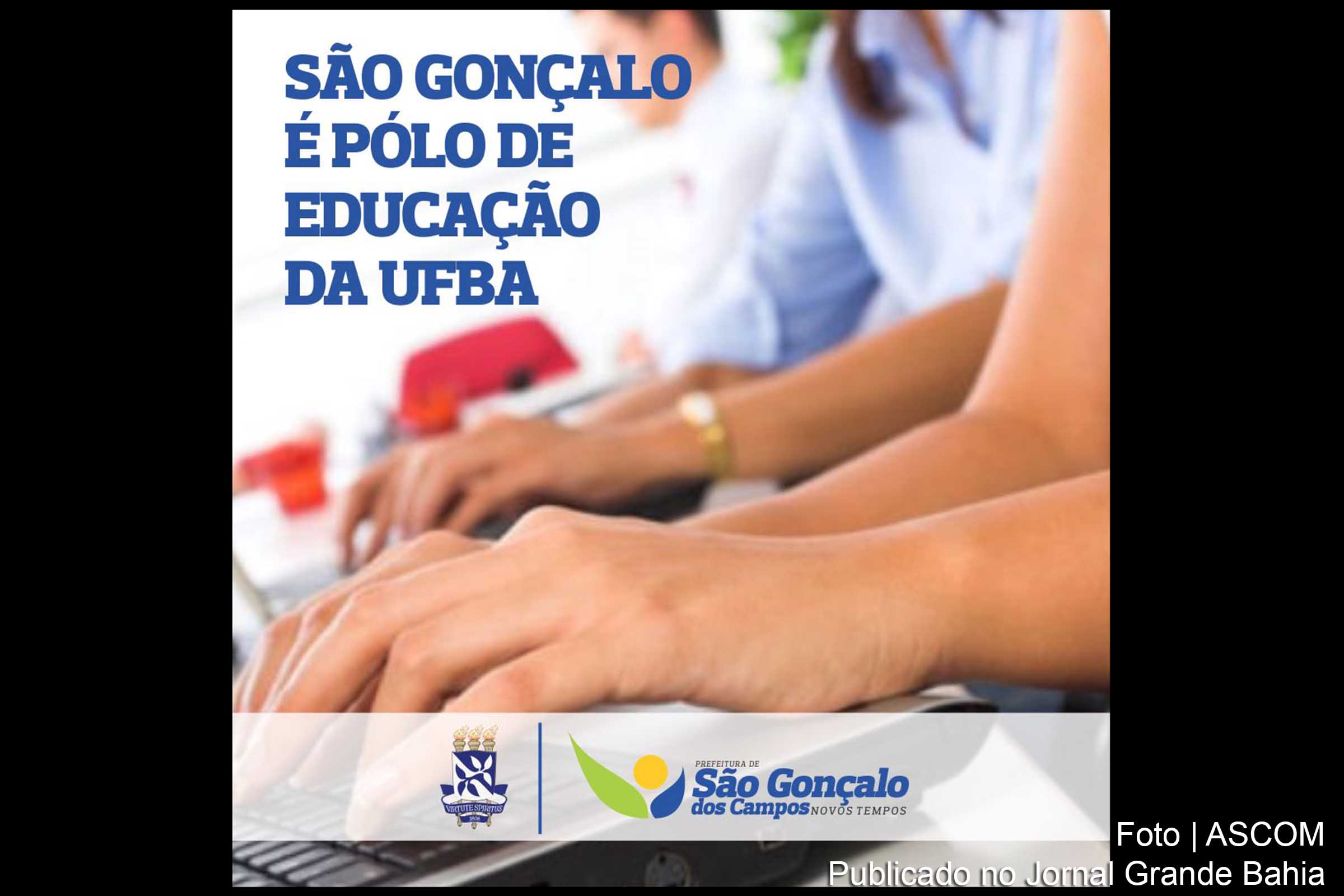 São Gonçalo dos Campos sedia pólo de educação da UFBA.