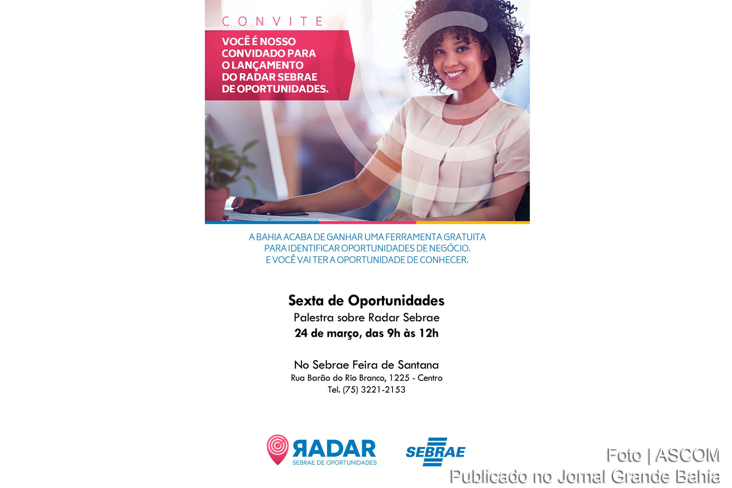 Convite do evento promovido pelo SEBRAE com a finalidade de apresentar soluções voltadas aos empreendedores locais.