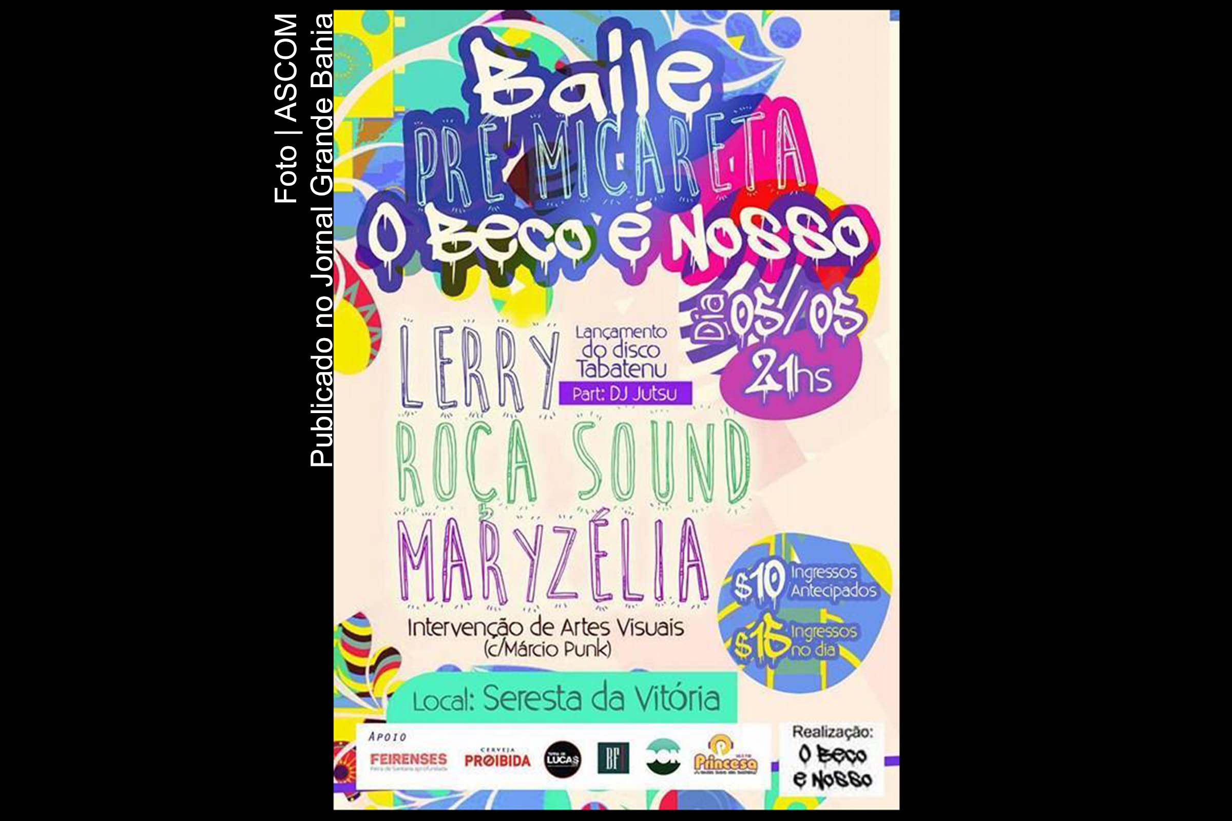 Cartaz anuncia Baile Pré Micareta com Maryzélia, Roça Sound e DJ Larry.
