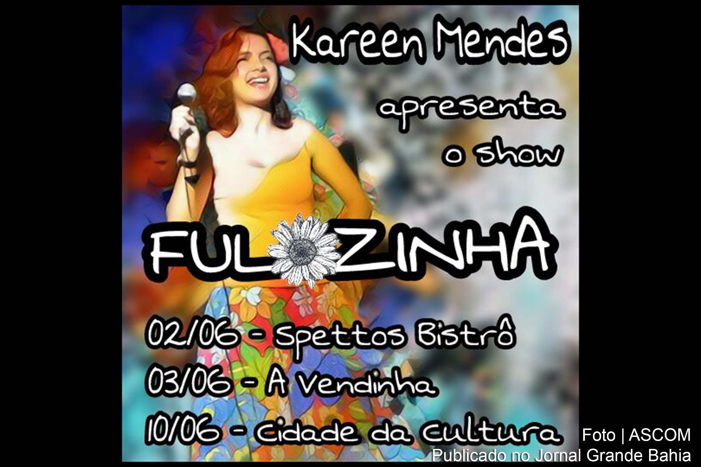 Cantora Kareen Mendes apresenta série de shows.