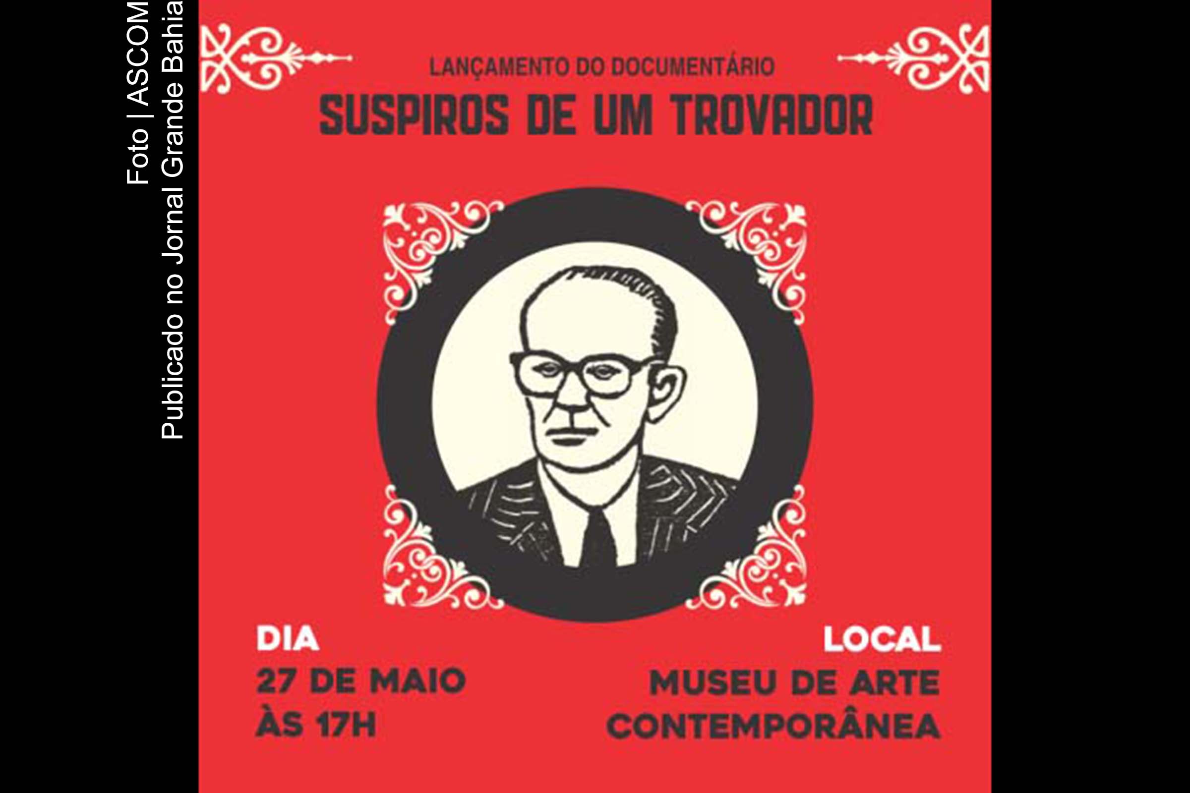 Cartaz do filme documentário 'Suspiros de um Trovador'.