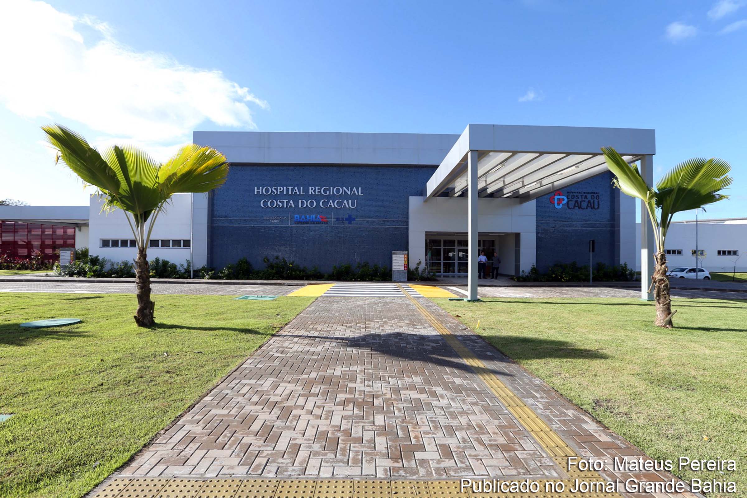 Fachada do Hospital Costa do Cacau, em Ilhéus.